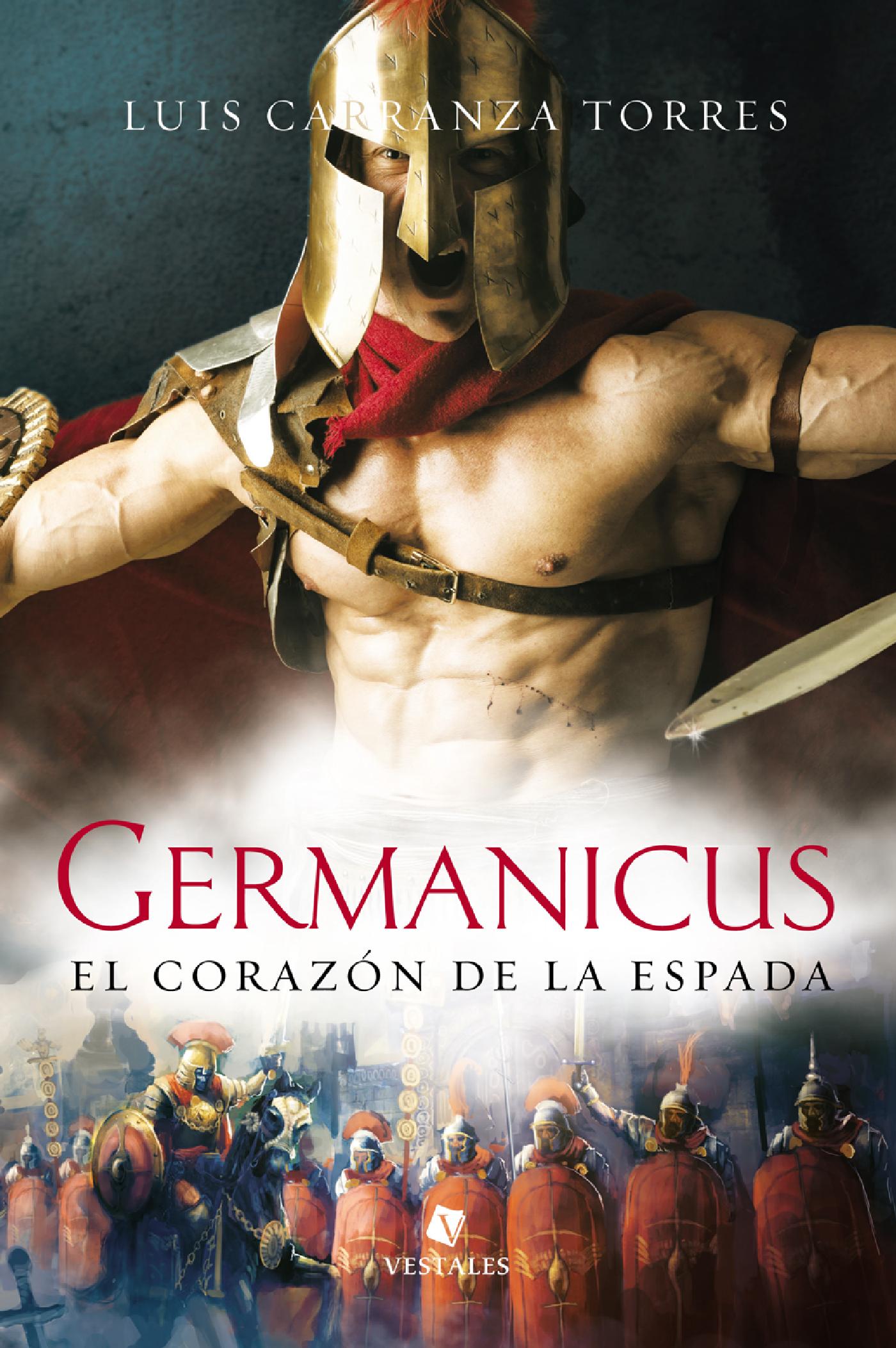 GERMANICUS. EL CORAZÓN DE LA ESPADA
