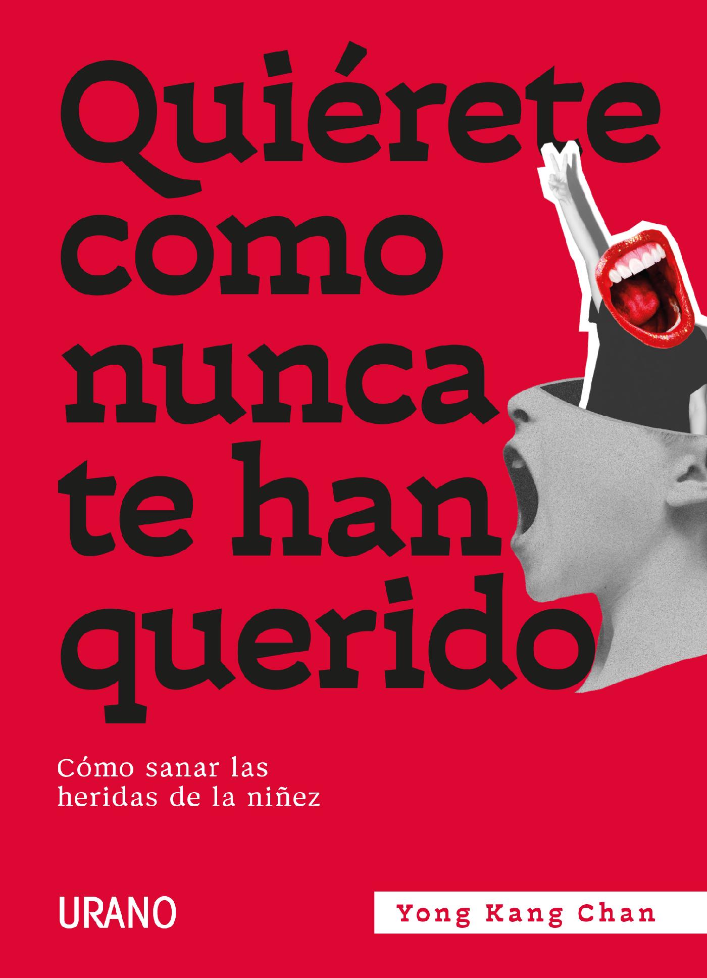 QUIÉRETE COMO NUNCA TE HAN QUERIDO