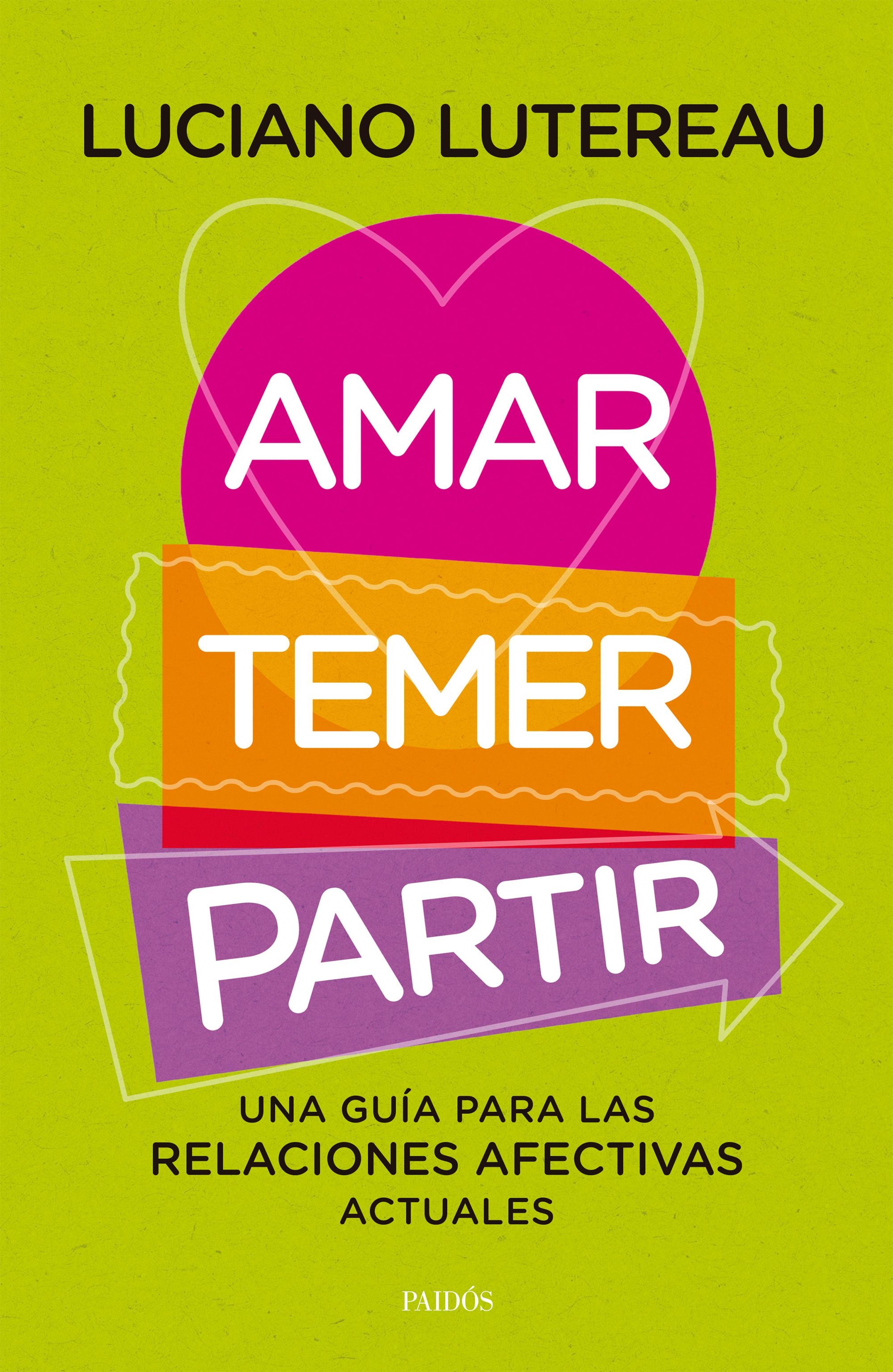 AMAR, TEMER, PARTIR