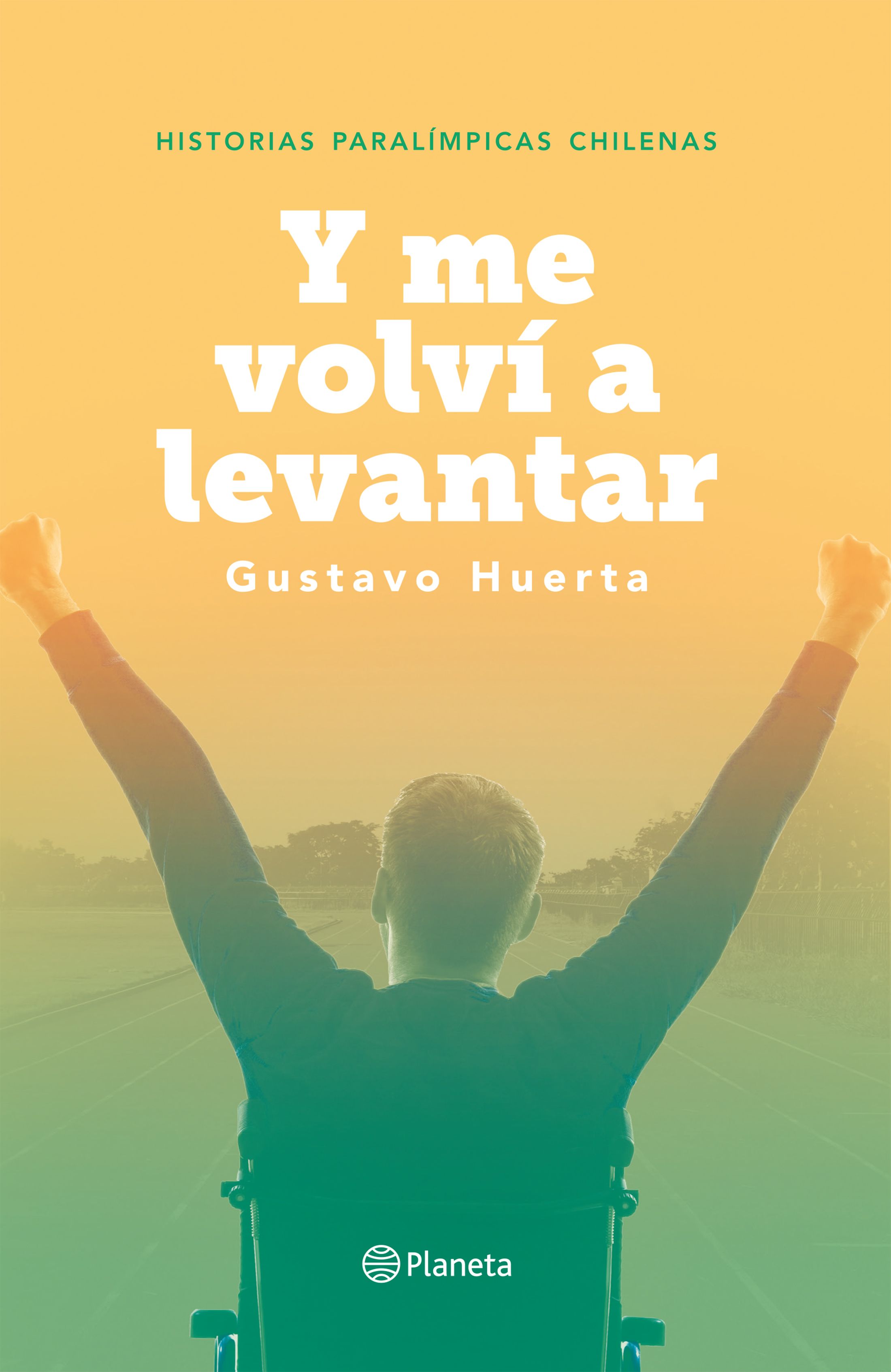 Y ME VOLVÍ A LEVANTAR
