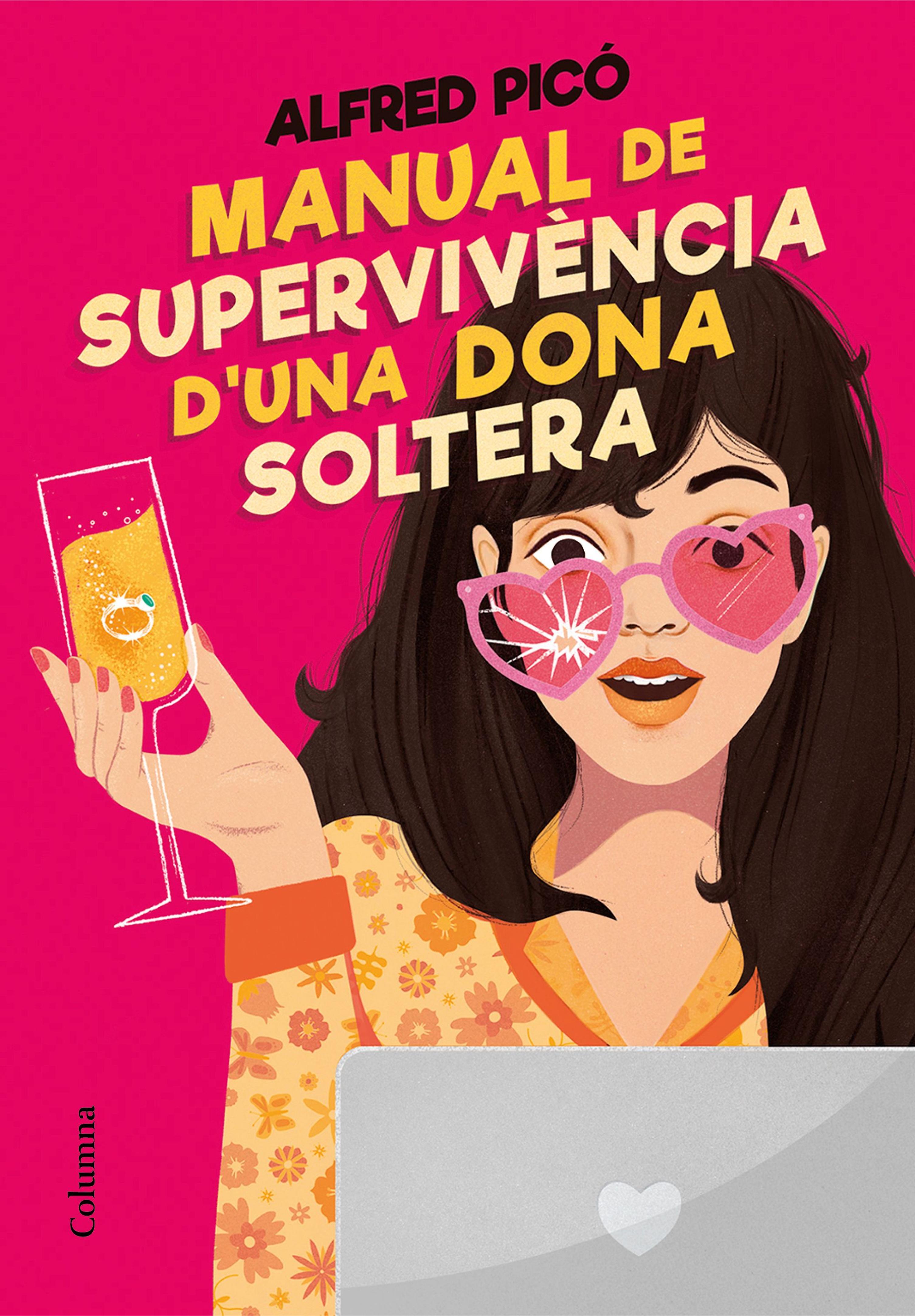 MANUAL DE SUPERVIVÈNCIA D'UNA DONA SOLTERA