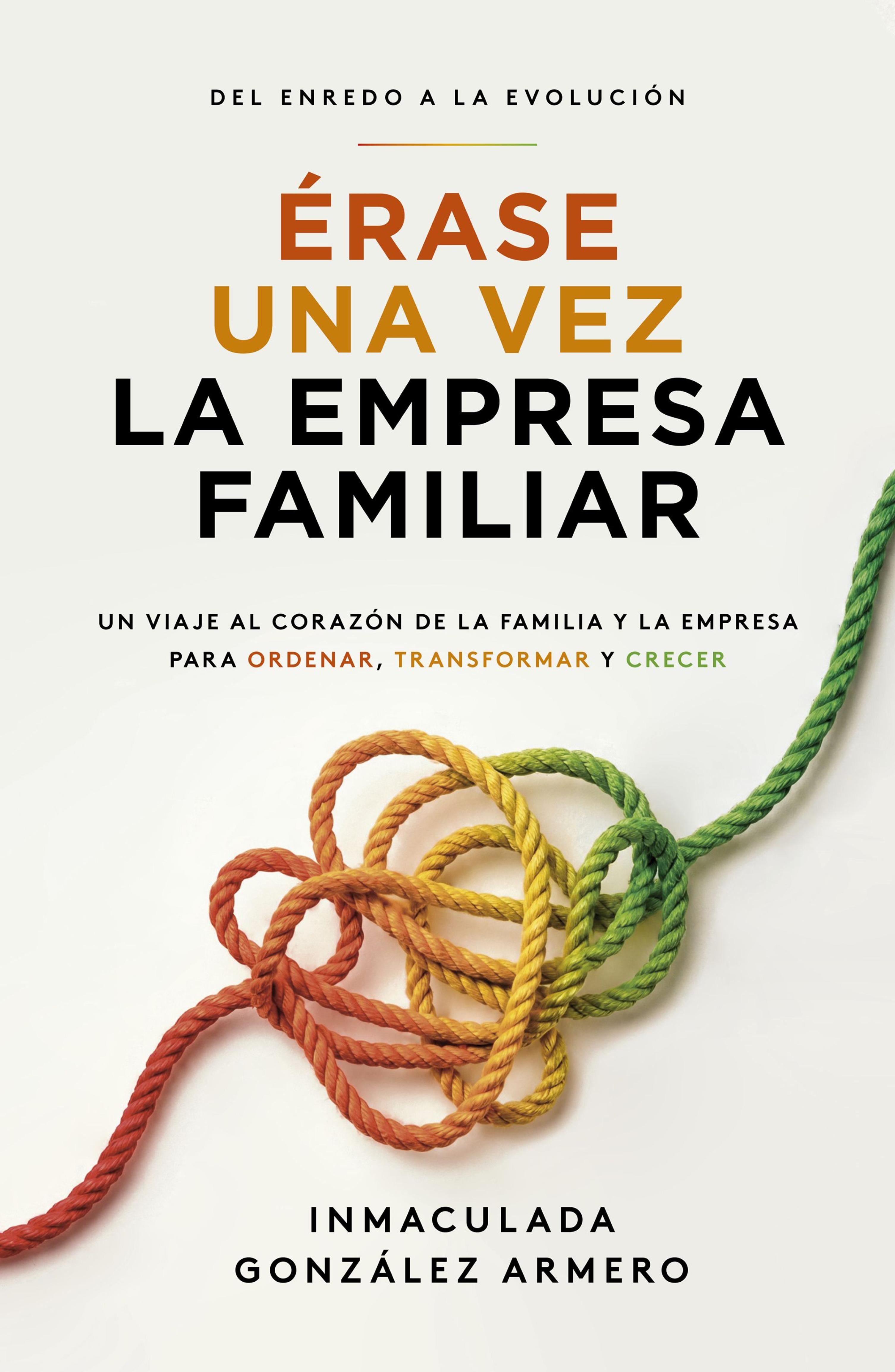 ÉRASE UNA VEZ LA EMPRESA FAMILIAR