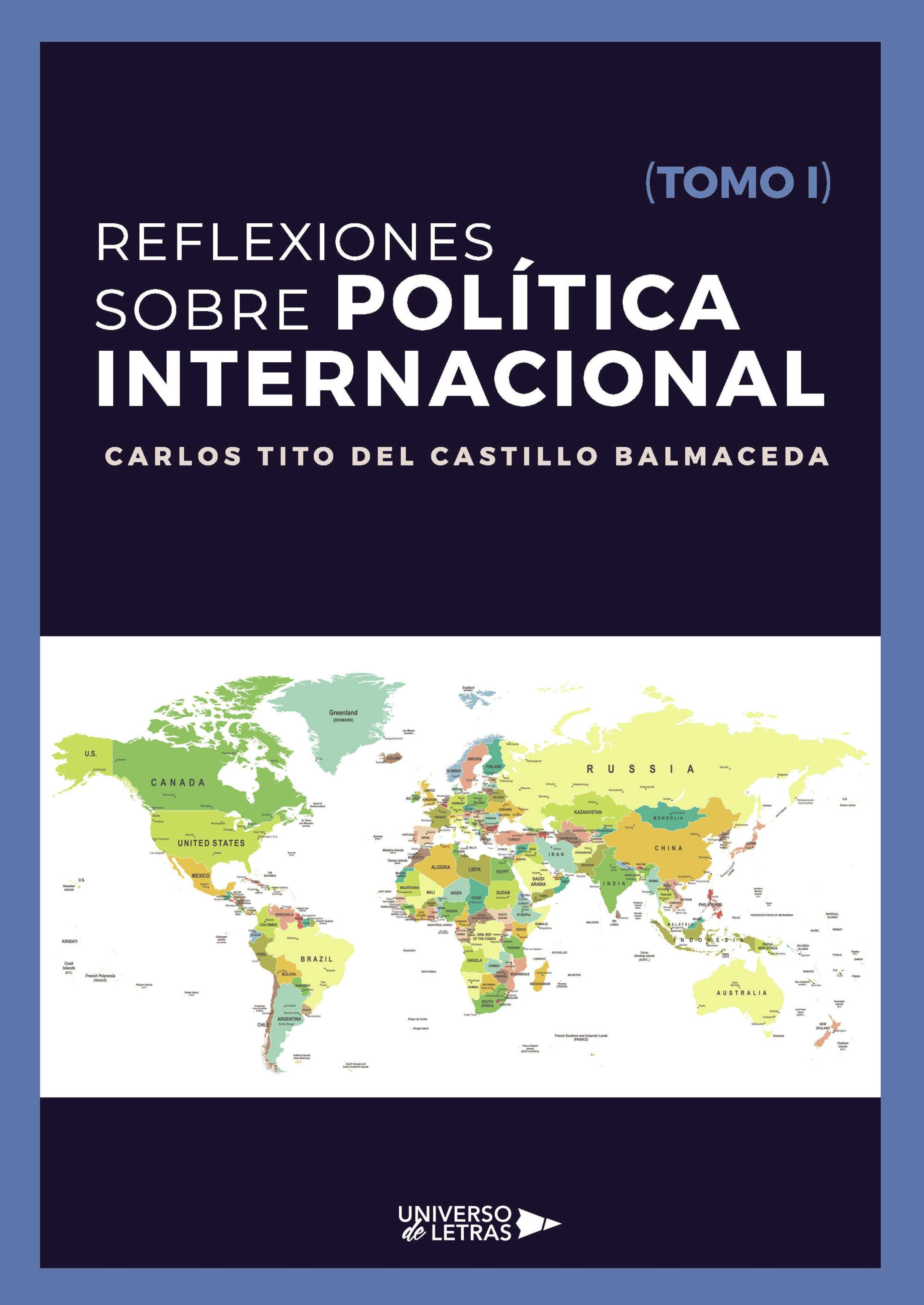 REFLEXIONES SOBRE POLÍTICA INTERNACIONAL (TOMO I)