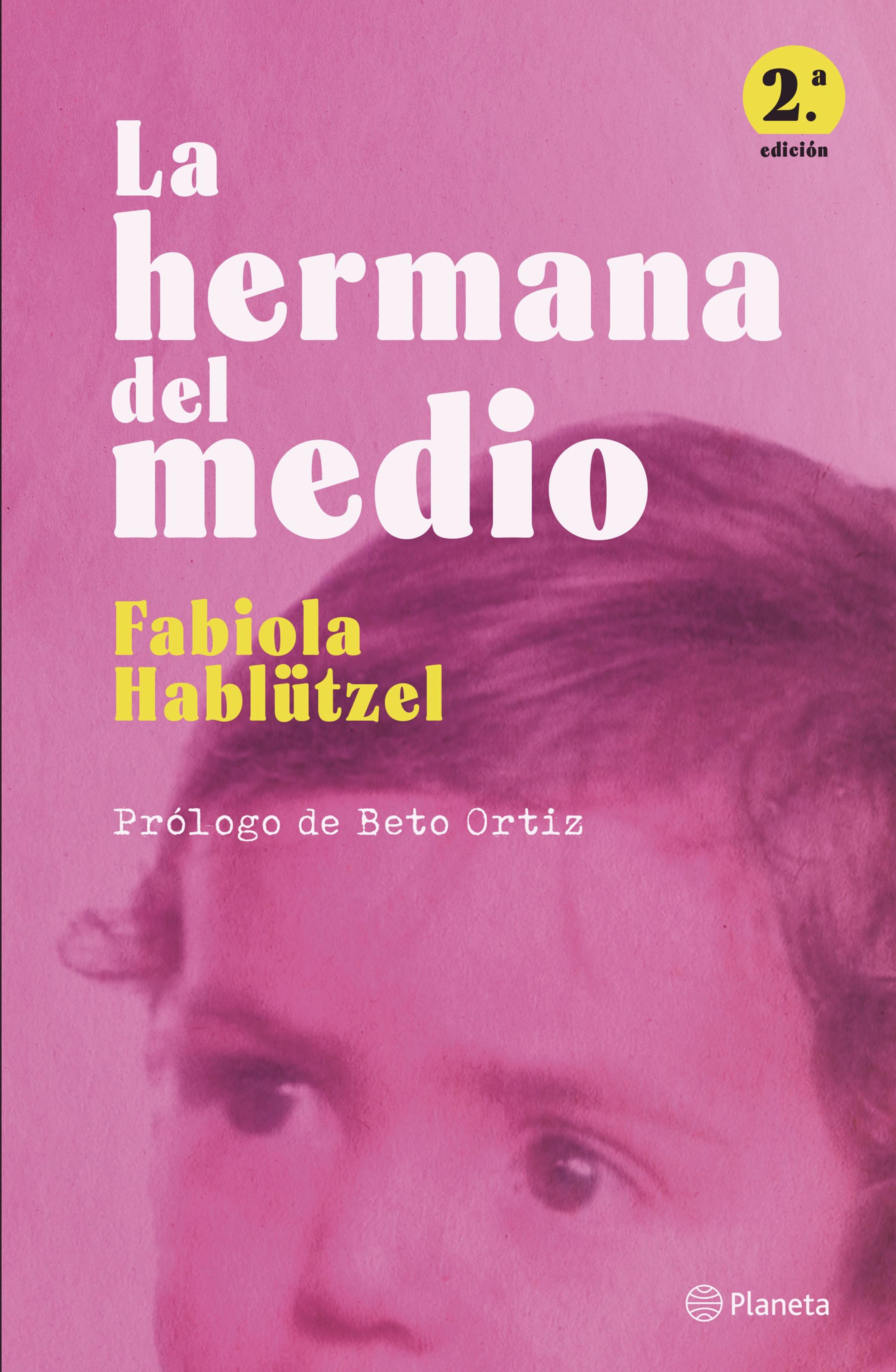 LA HERMANA DEL MEDIO. SEGUNDA EDICIÓN