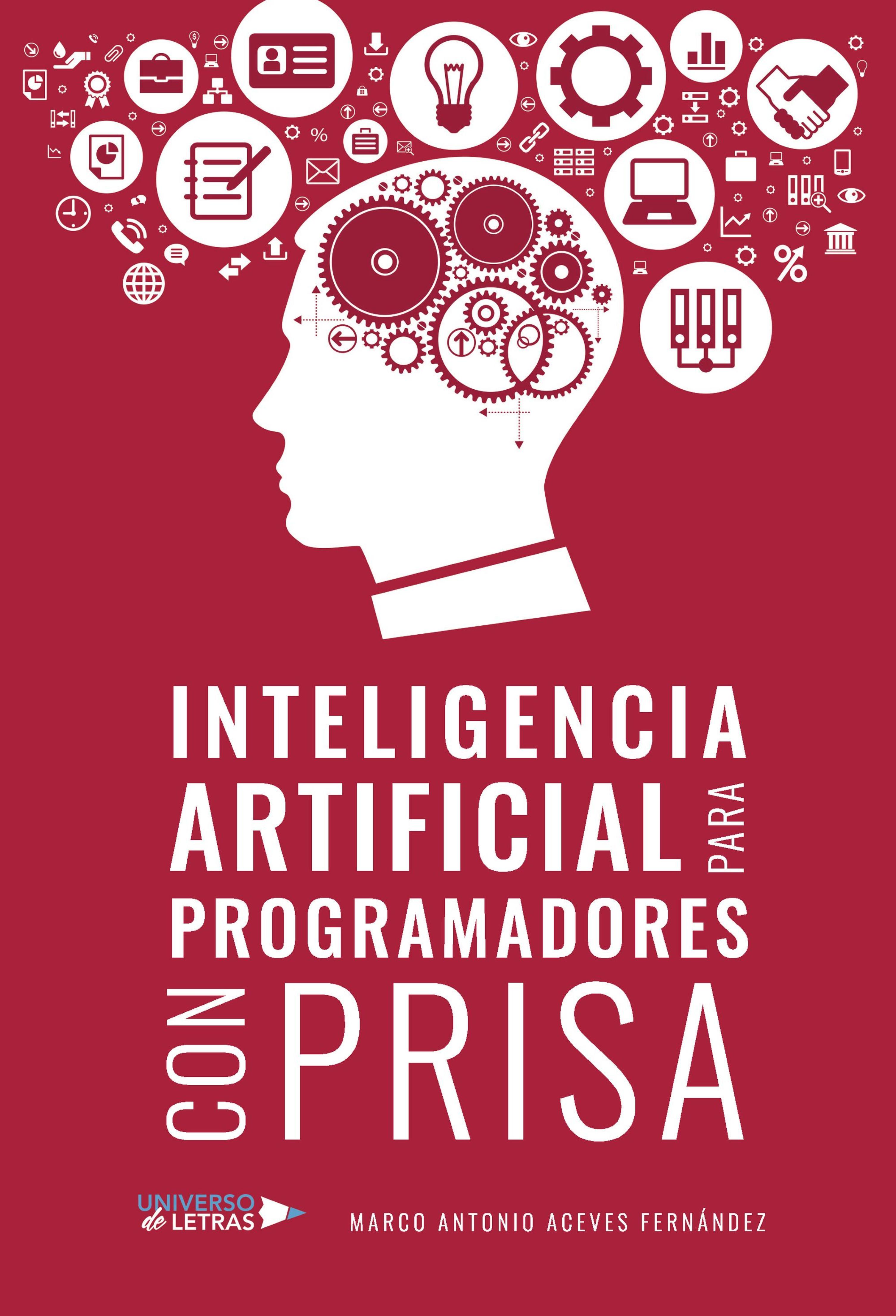 INTELIGENCIA ARTIFICIAL PARA PROGRAMADORES CON PRISA