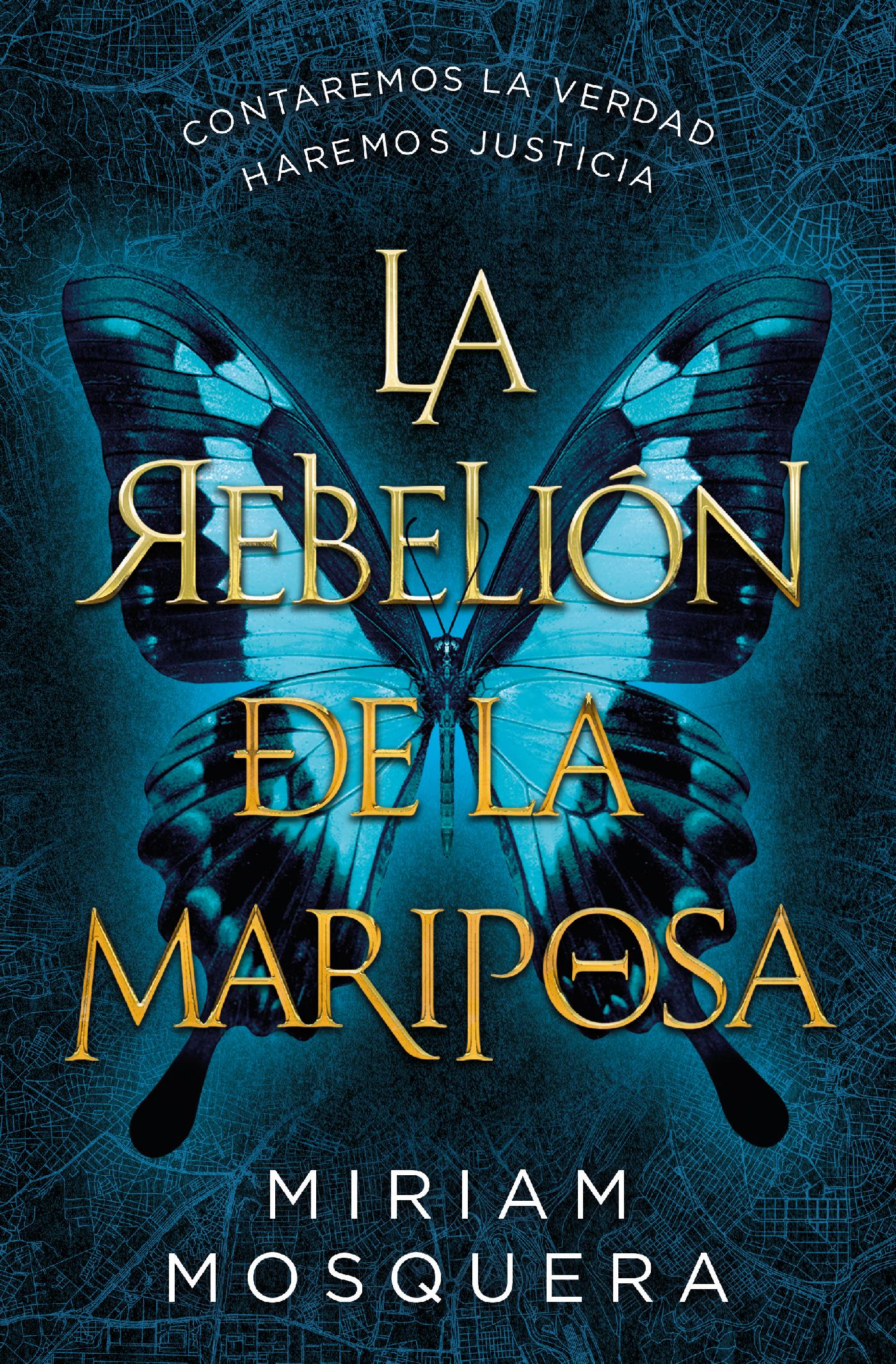 LA REBELIÓN DE LA MARIPOSA