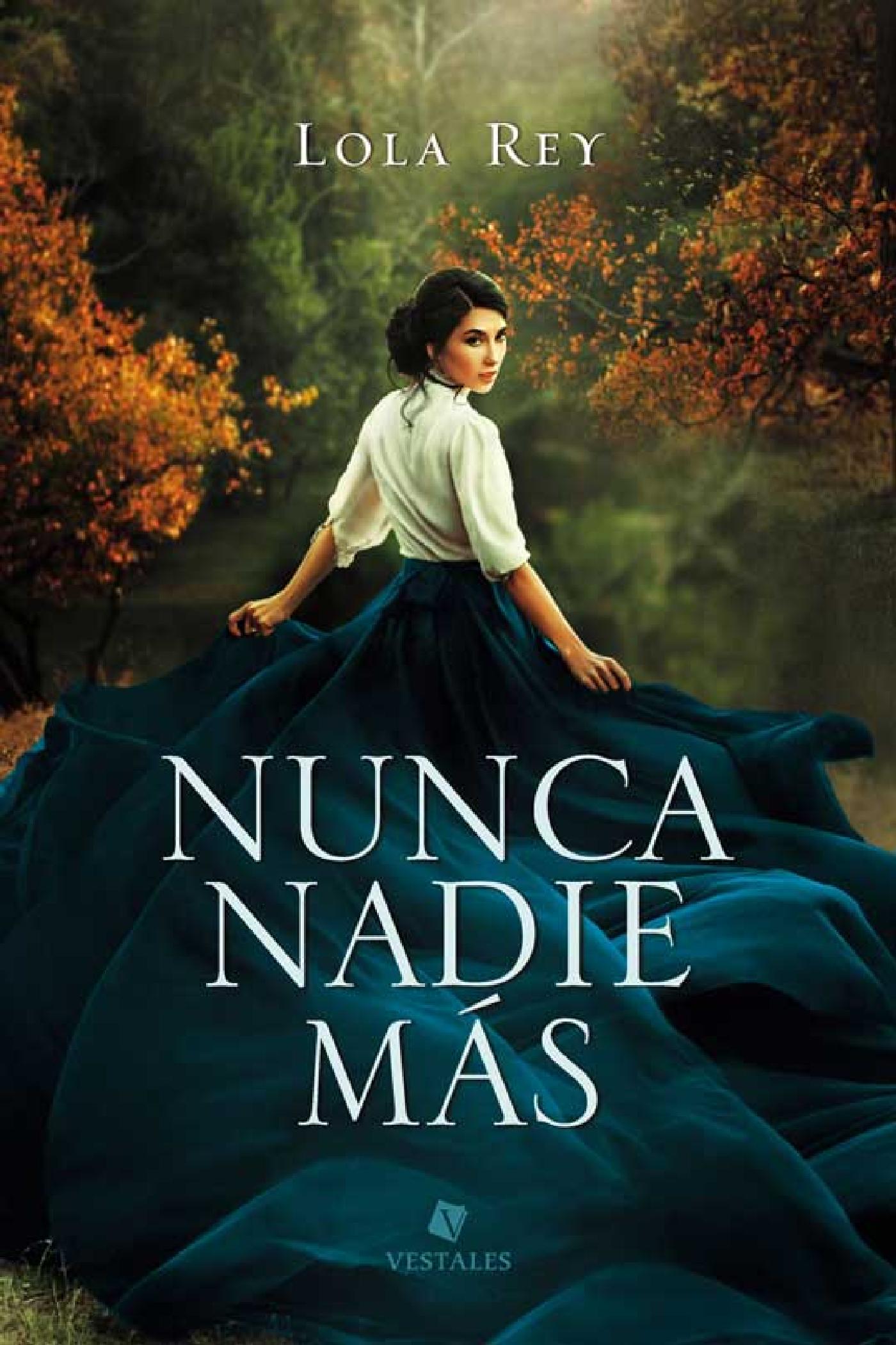 NUNCA NADIE MÁS