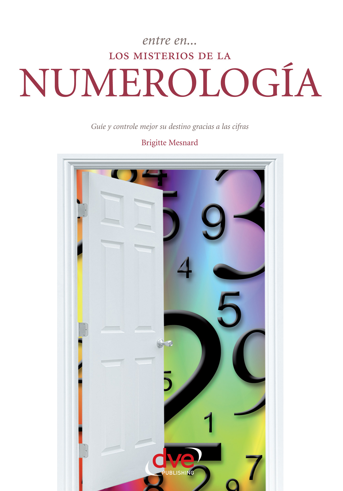 ENTRE EN? LOS MISTERIOS DE LA NUMEROLOGÍA
