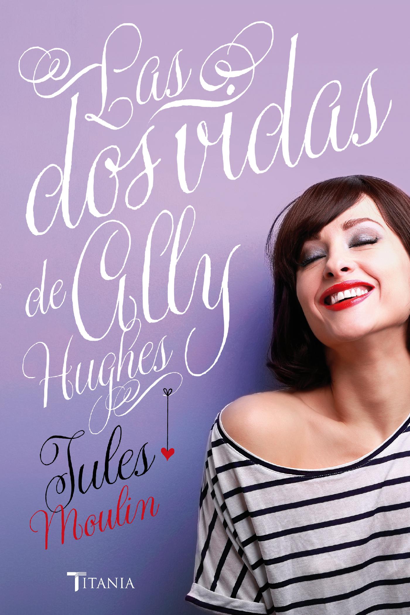 LAS DOS VIDAS DE ALLY HUGUES