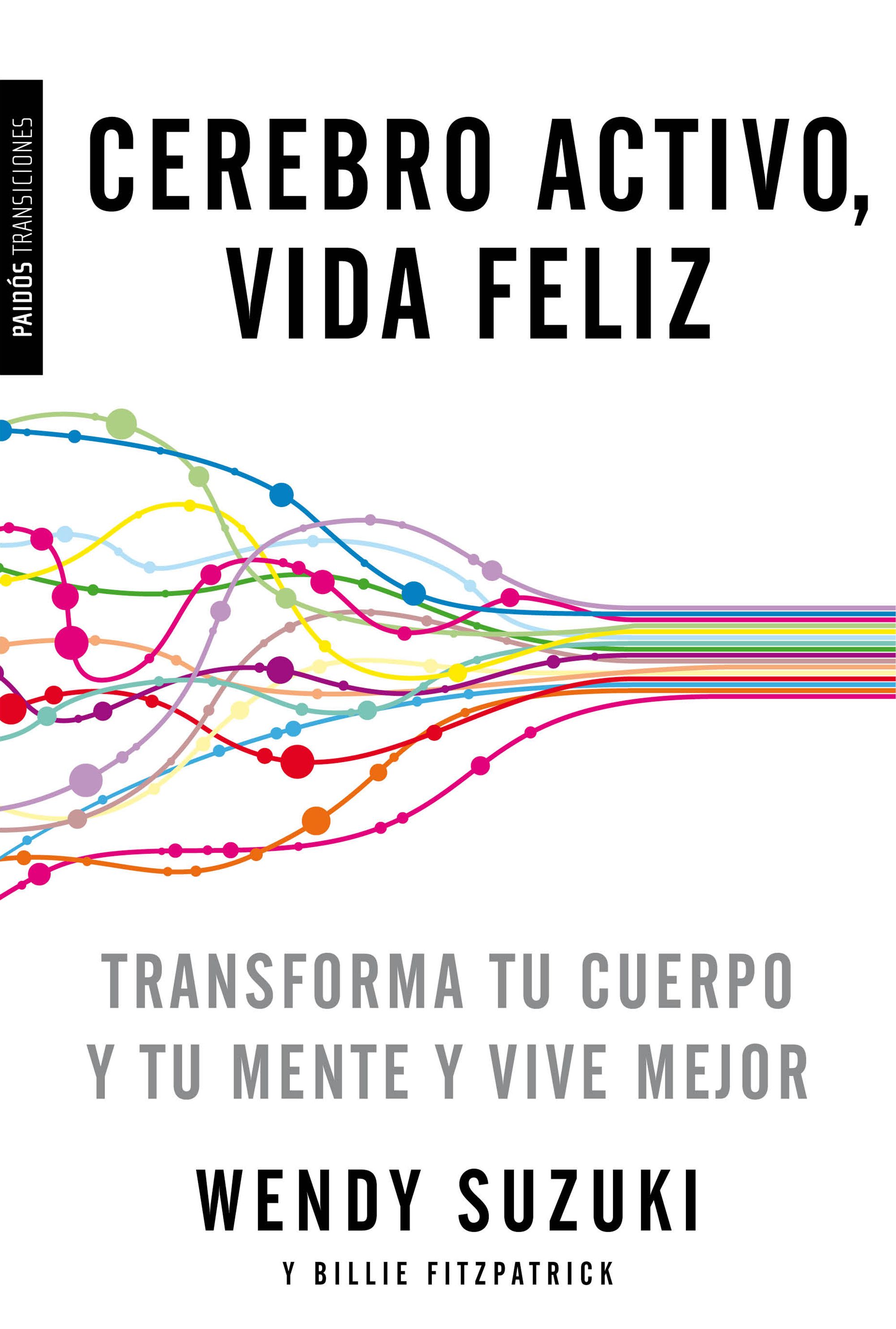 CEREBRO ACTIVO, VIDA FELIZ