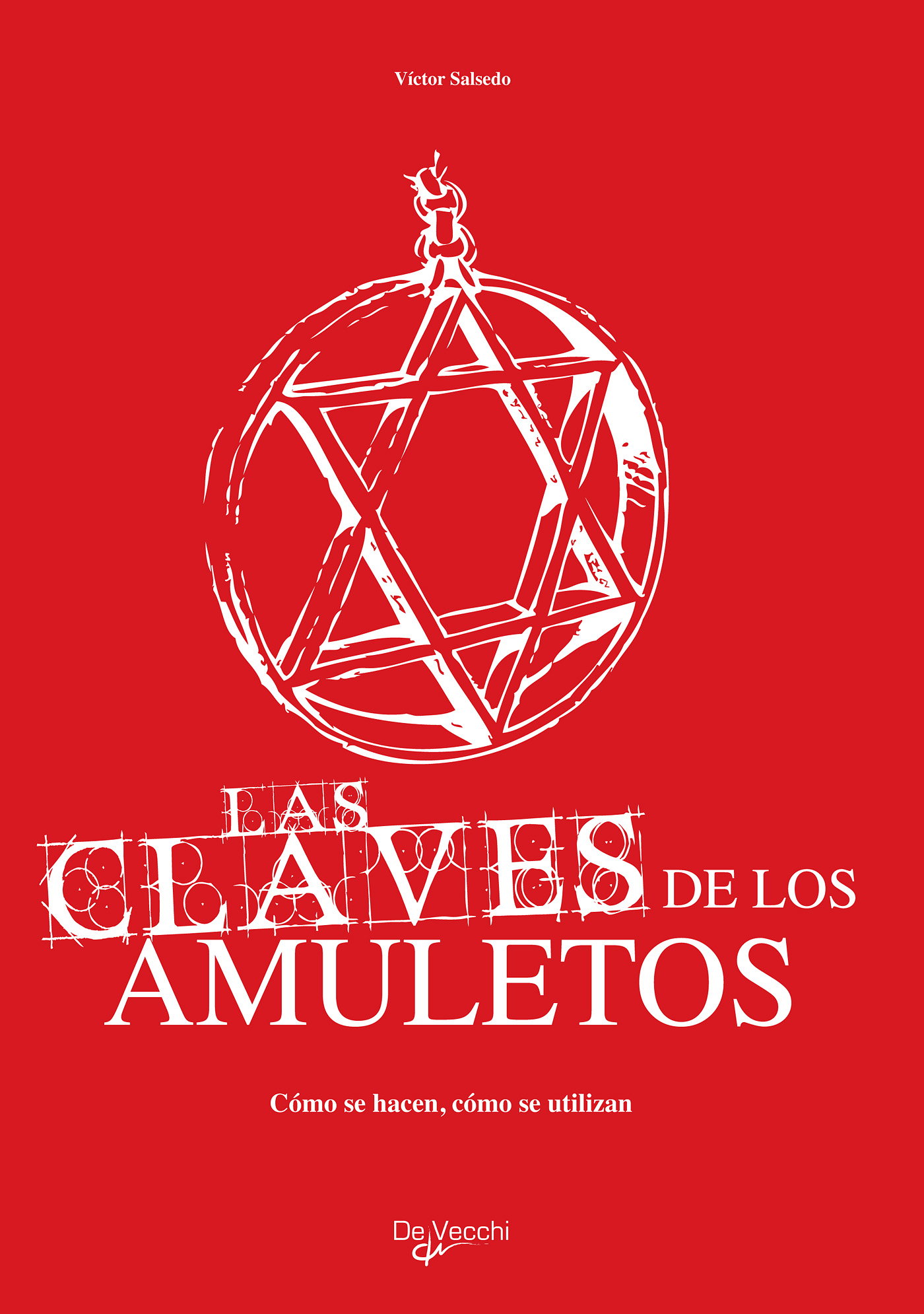 LAS CLAVES DE LOS AMULETOS