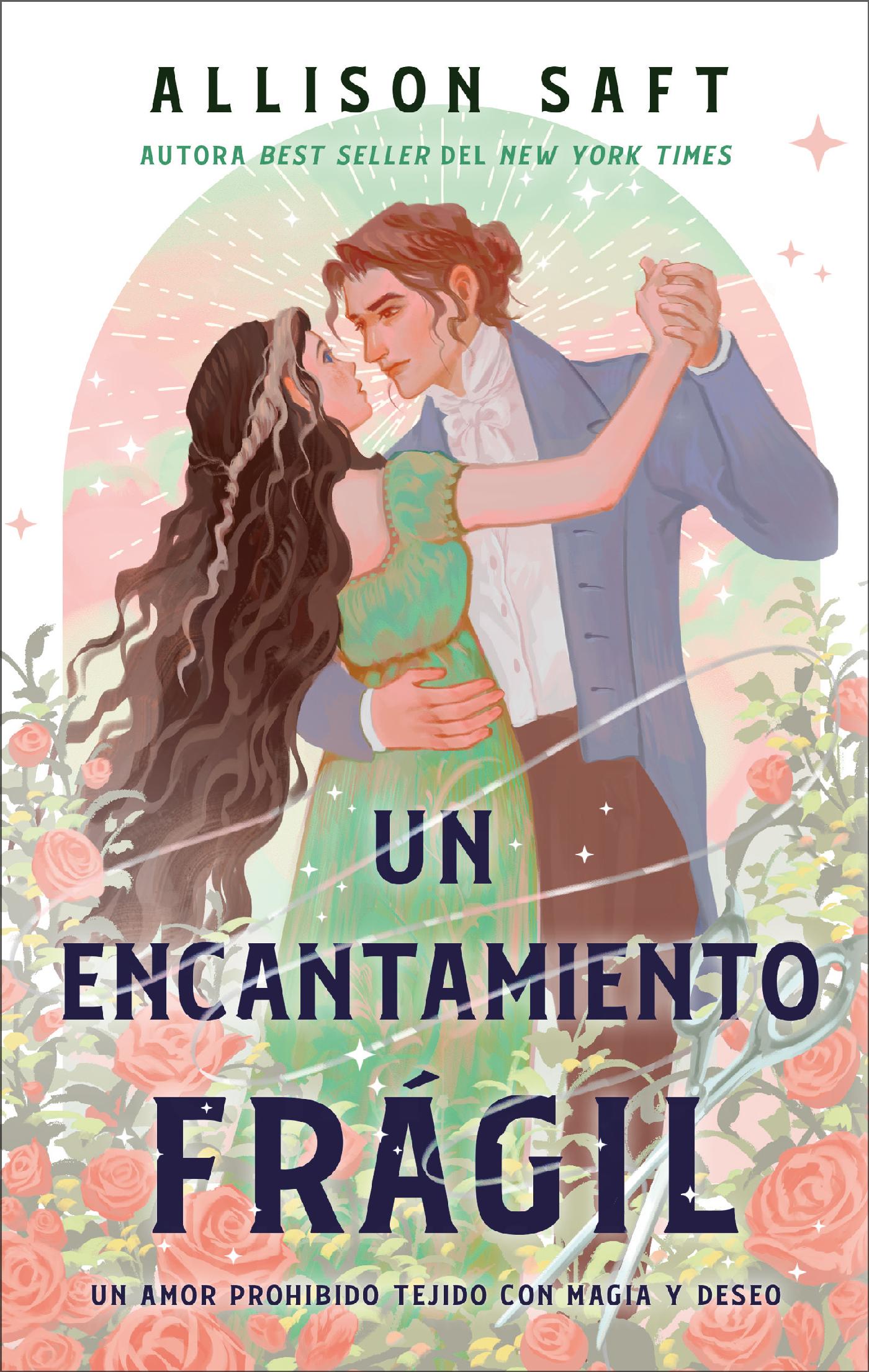 UN ENCANTAMIENTO FRÁGIL