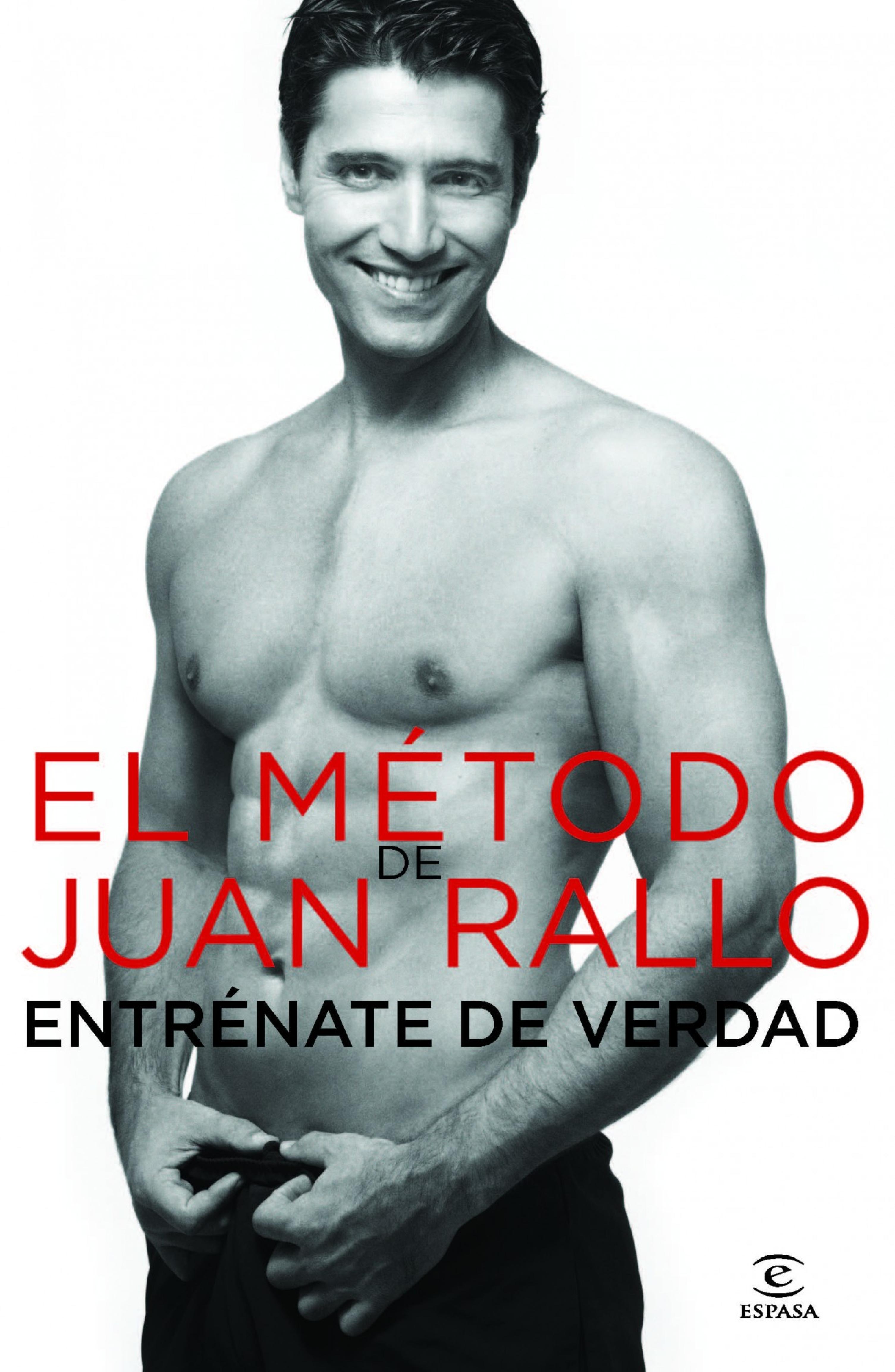 EL MÉTODO DE JUAN RALLO. ENTRÉNAME DE VERDAD