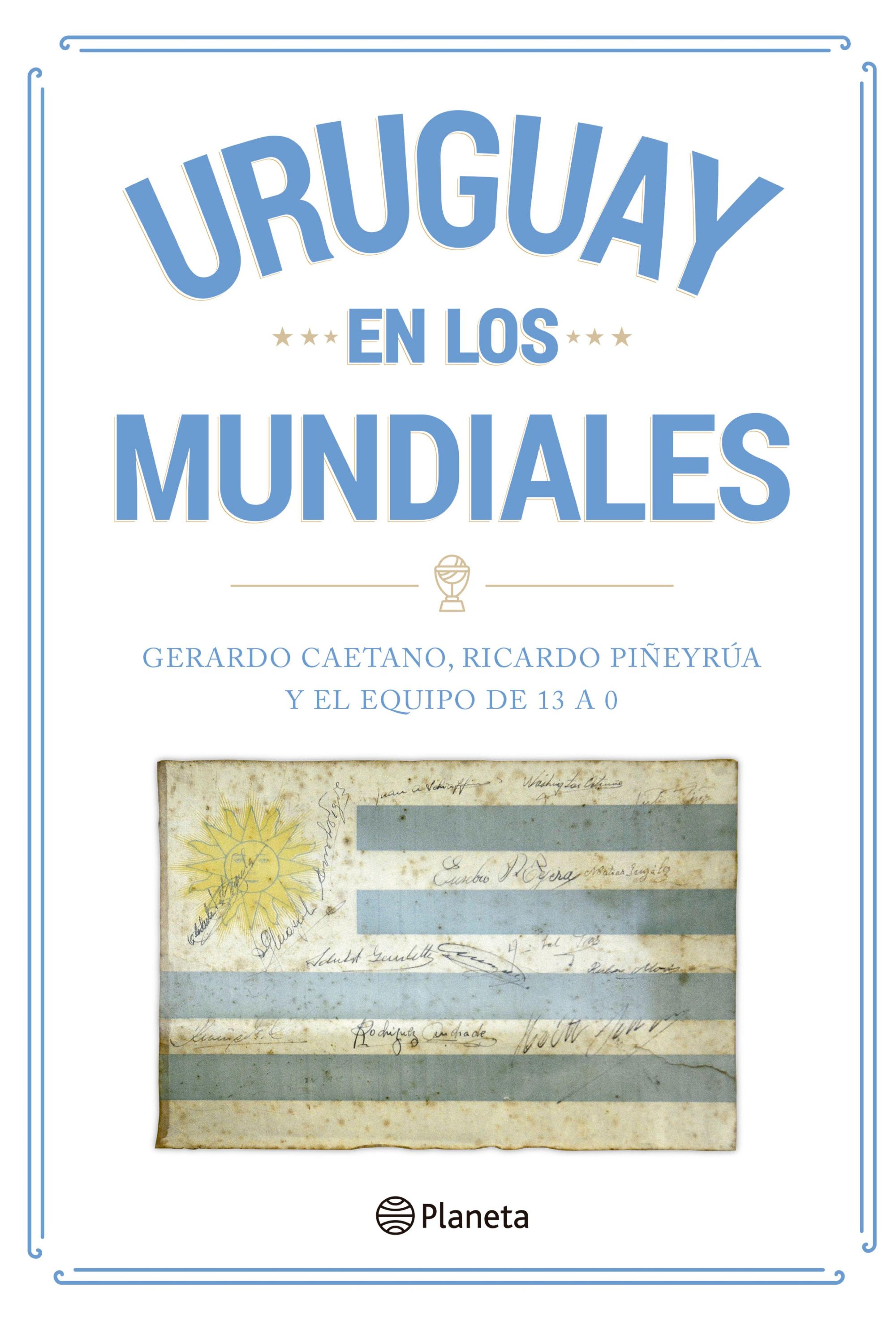 URUGUAY EN LOS MUNDIALES