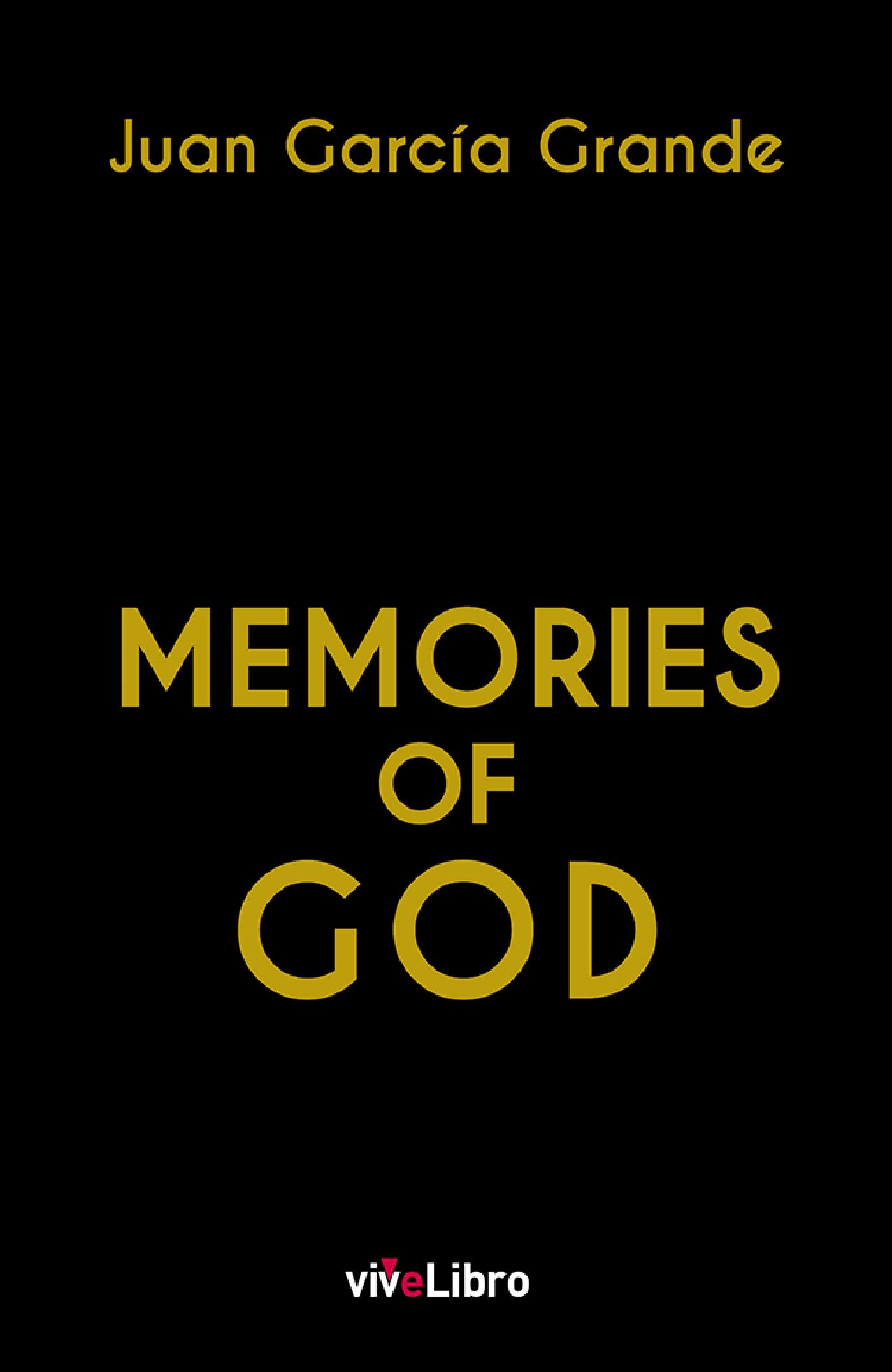 MEMORIES OF GOD