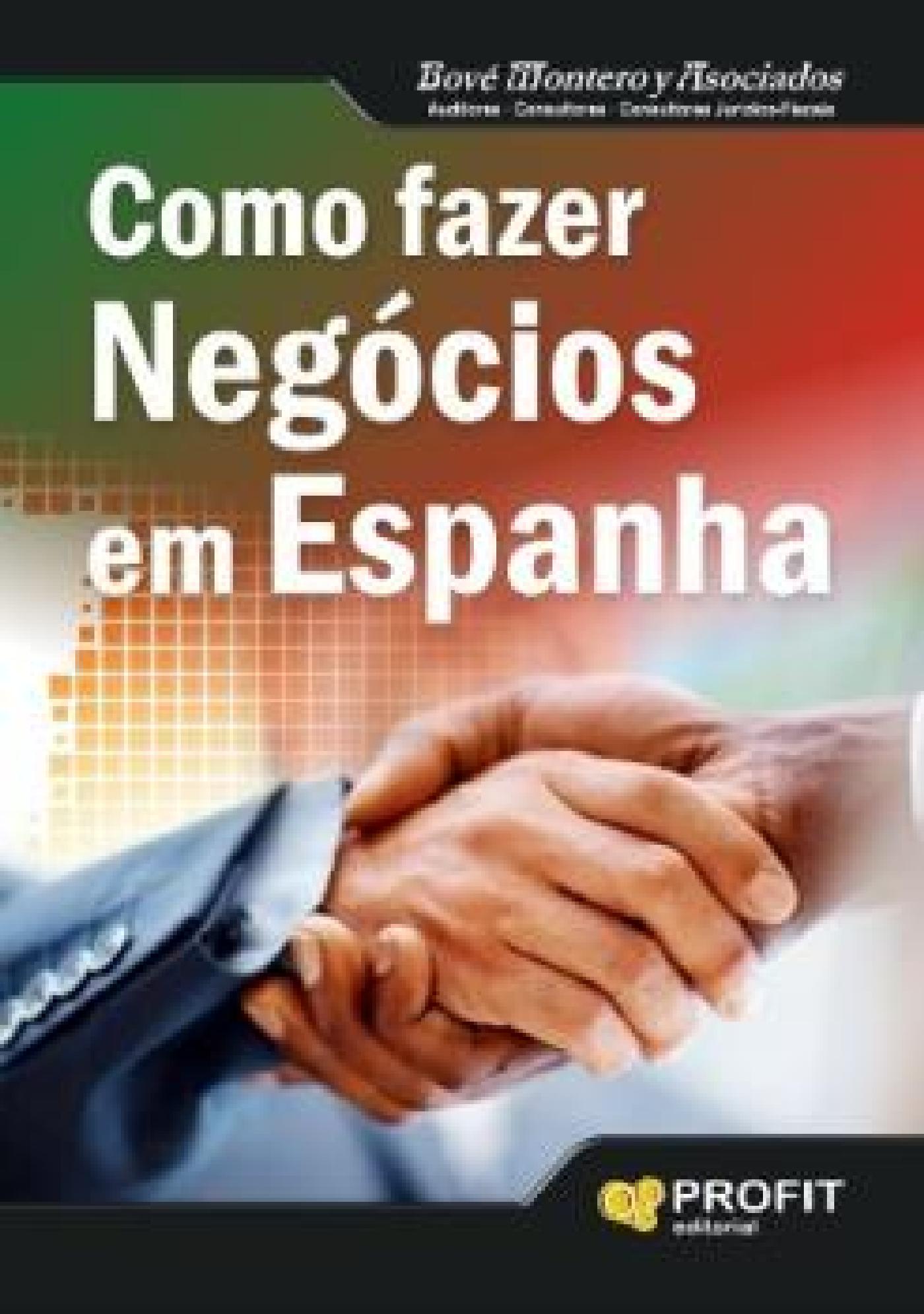 COMO FAZER NEGÓCIOS EM ESPANHA. EBOOK