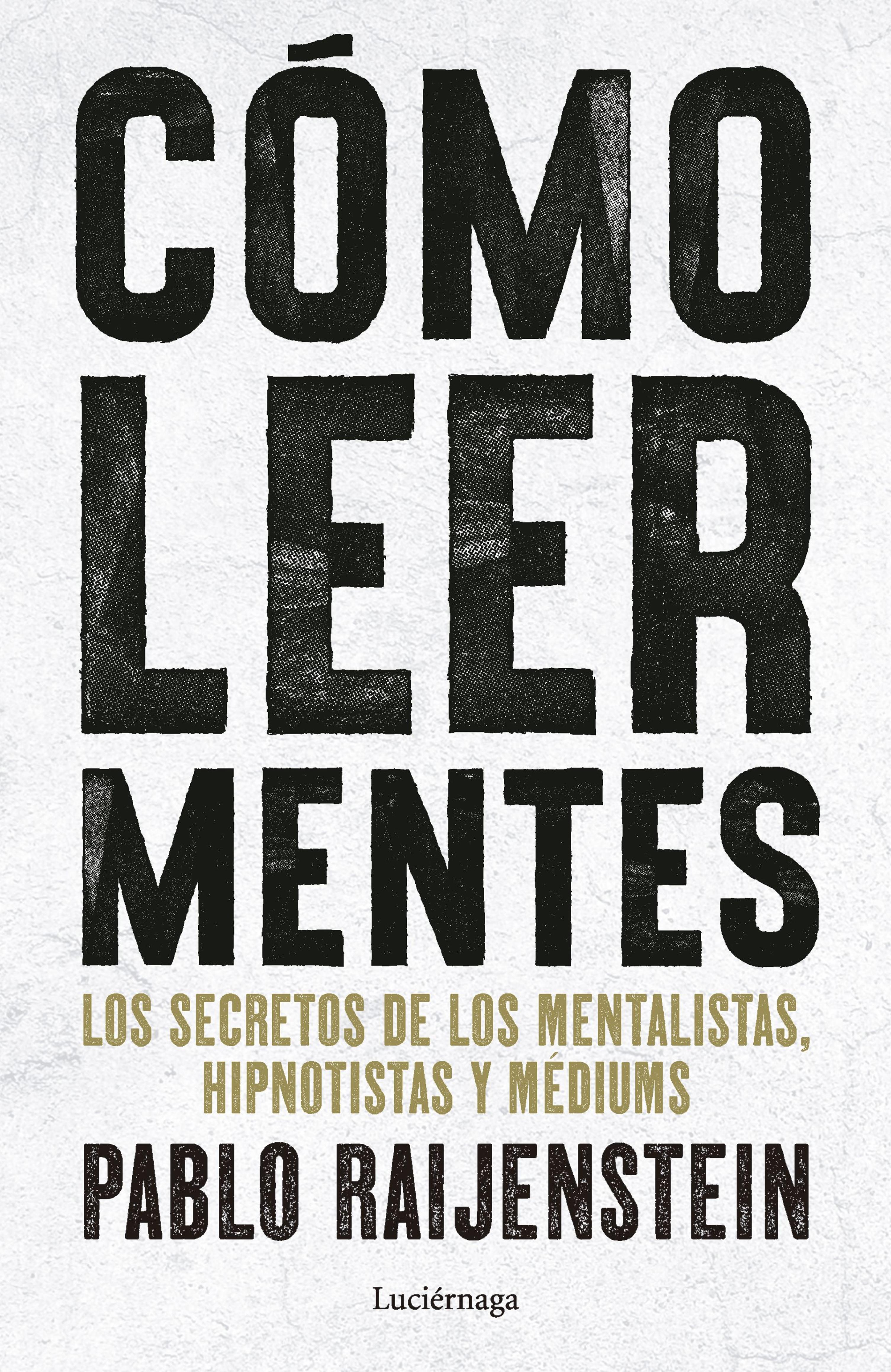 CÓMO LEER MENTES