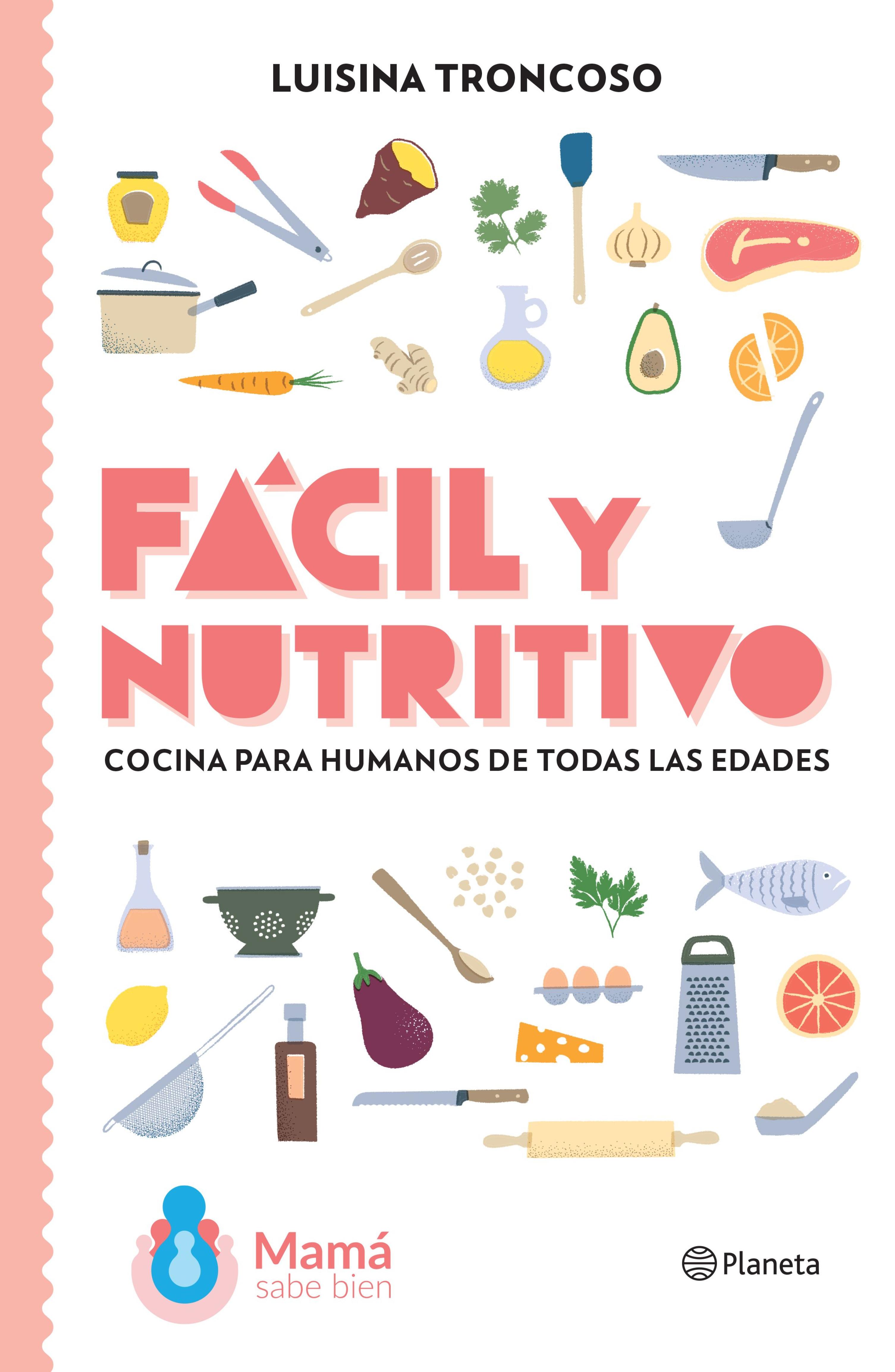 FÁCIL Y NUTRITIVO