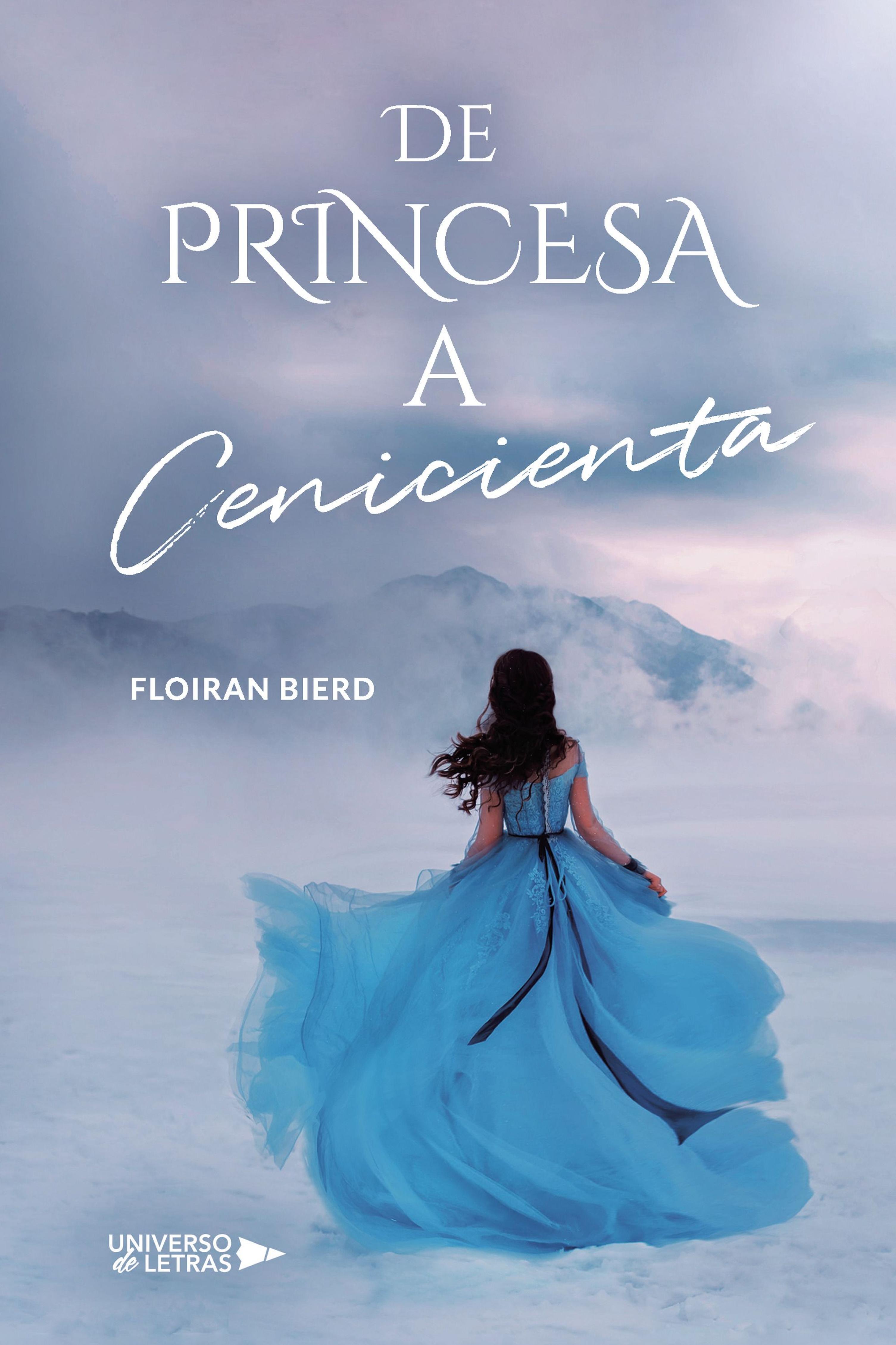 DE PRINCESA A CENICIENTA