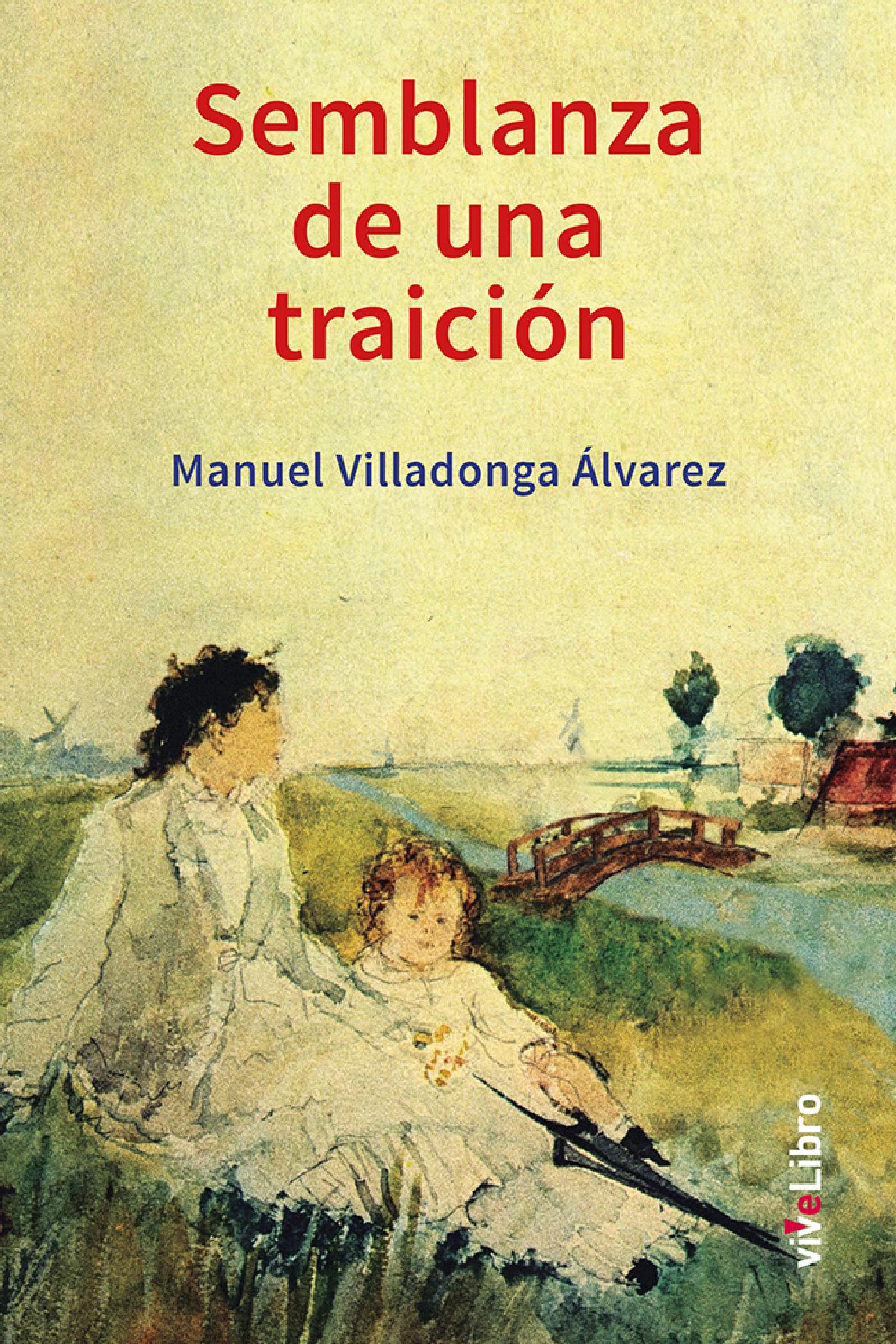 SEMBLANZA DE UNA TRAICIÓN