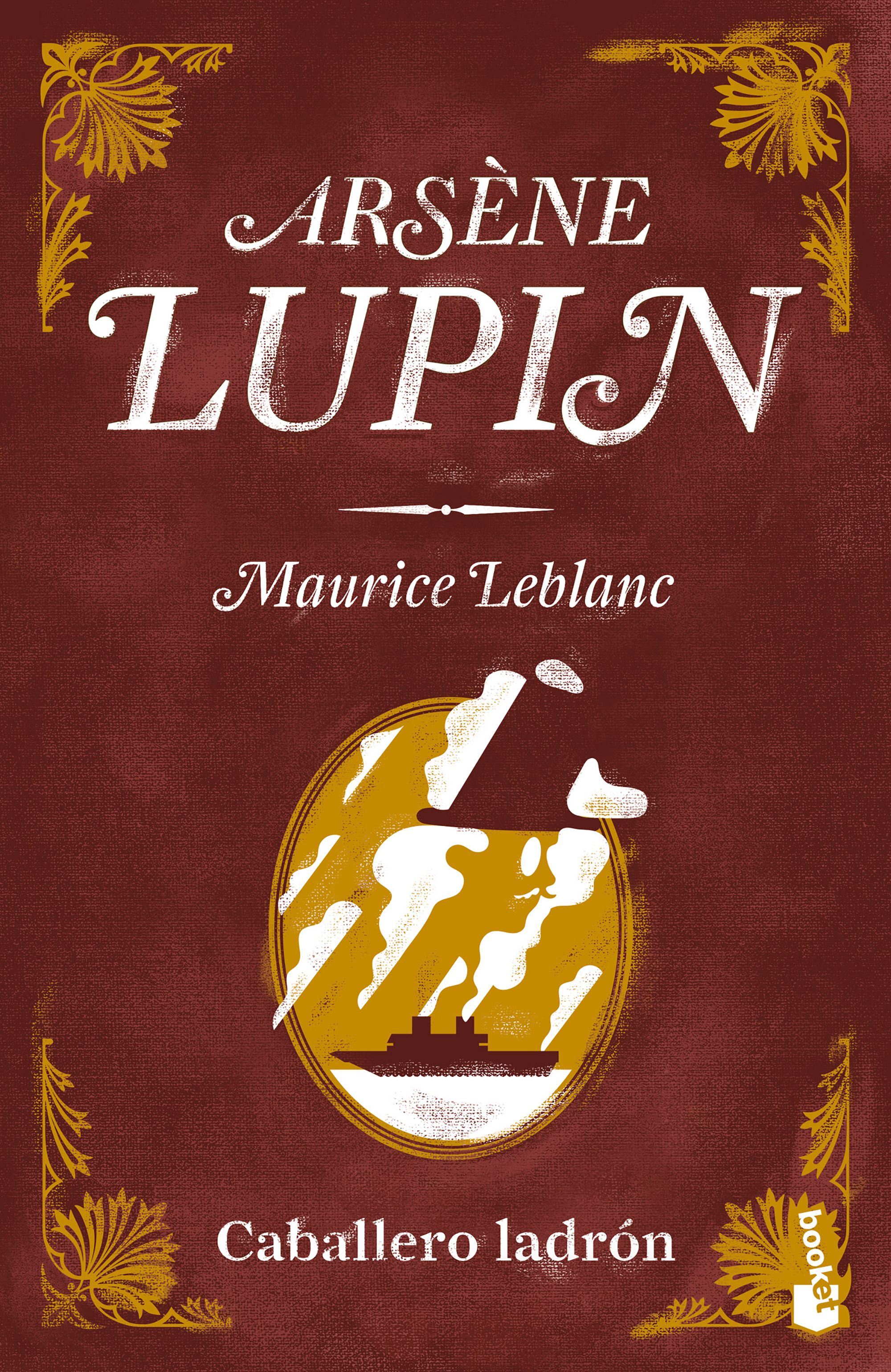 ARSÈNE LUPIN, CABALLERO LADRÓN