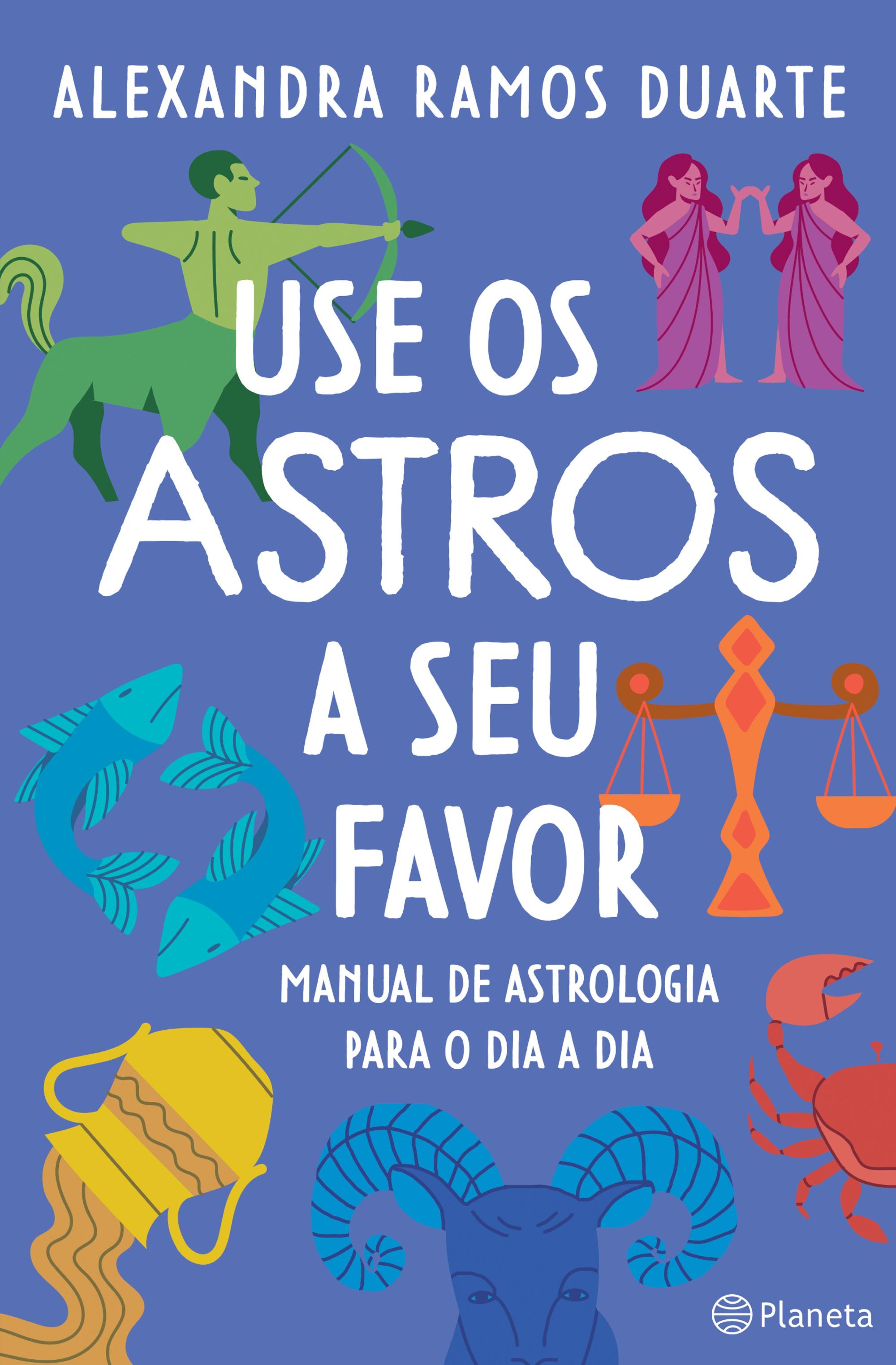 USE OS ASTROS A SEU FAVOR