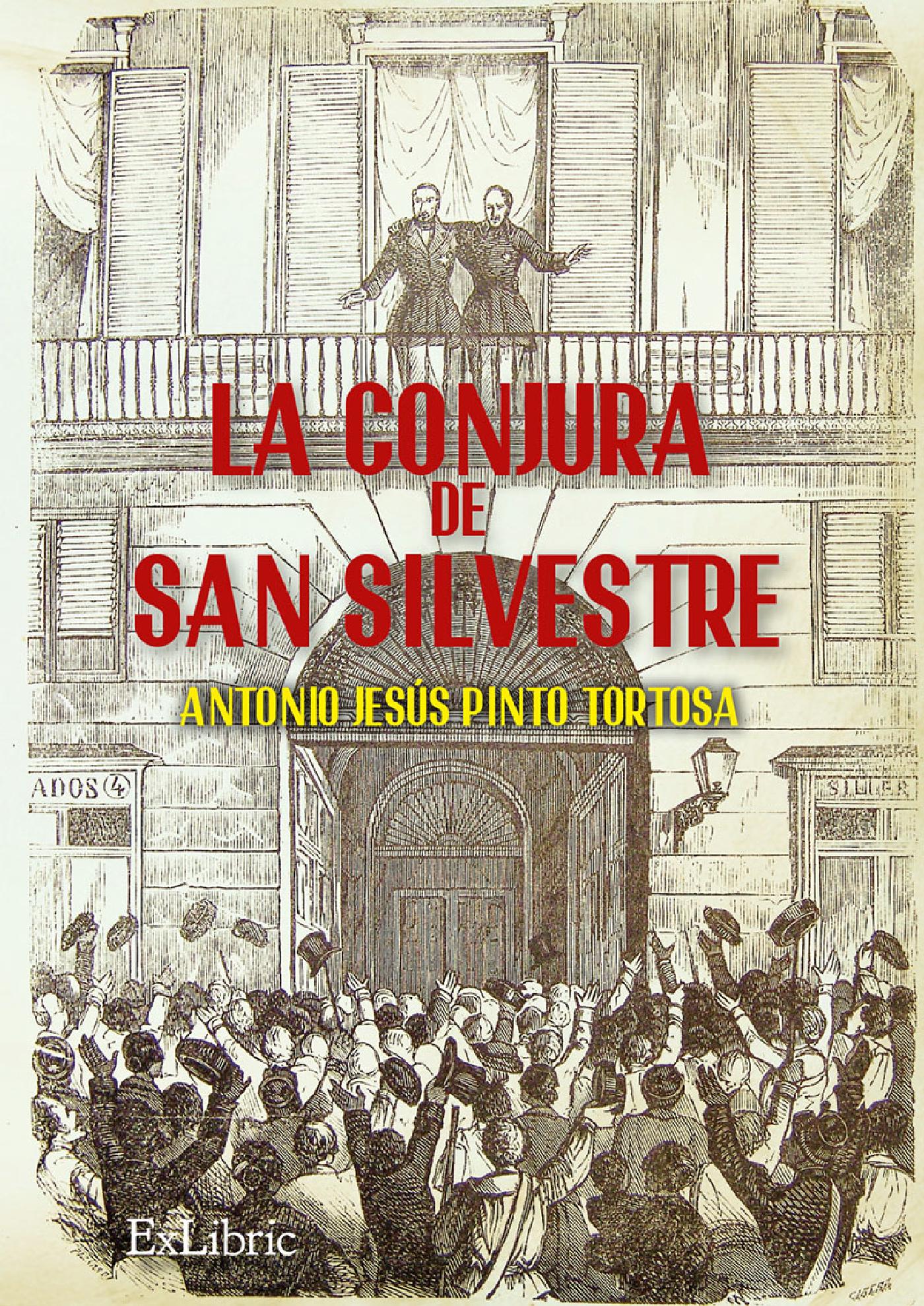 LA CONJURA DE SAN SILVESTRE