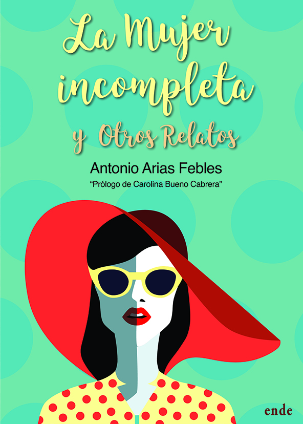 LA MUJER INCOMPLETA Y OTROS RELATOS