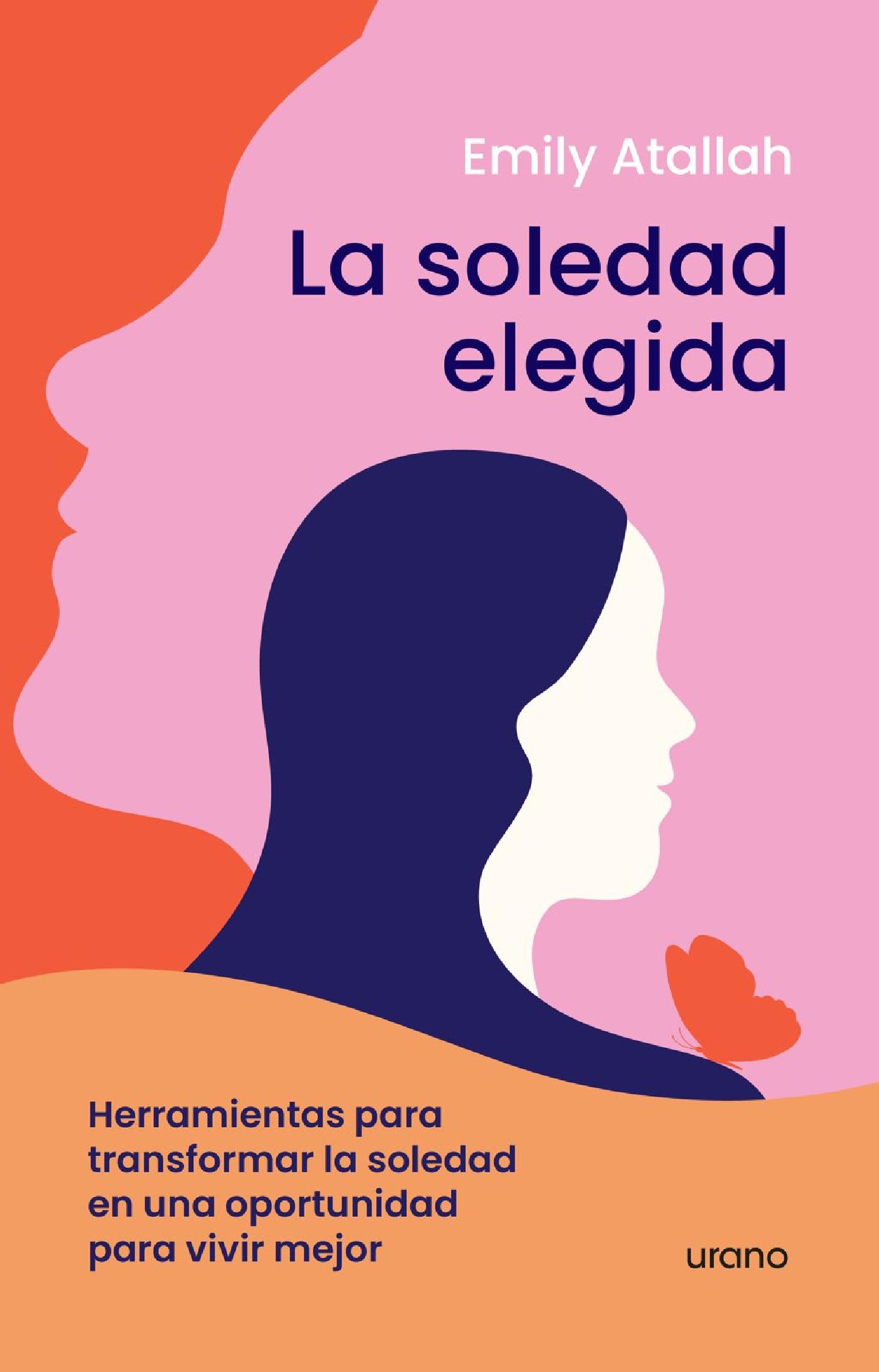 LA SOLEDAD ELEGIDA