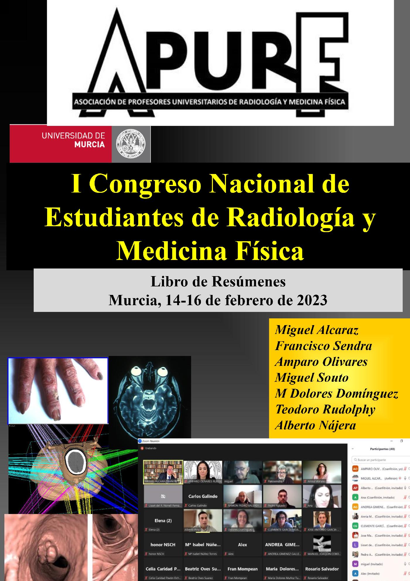 I CONGRESO NACIONAL DE ESTUDIANTES DE RADIOLOGÍA Y MEDICINA FÍSICA