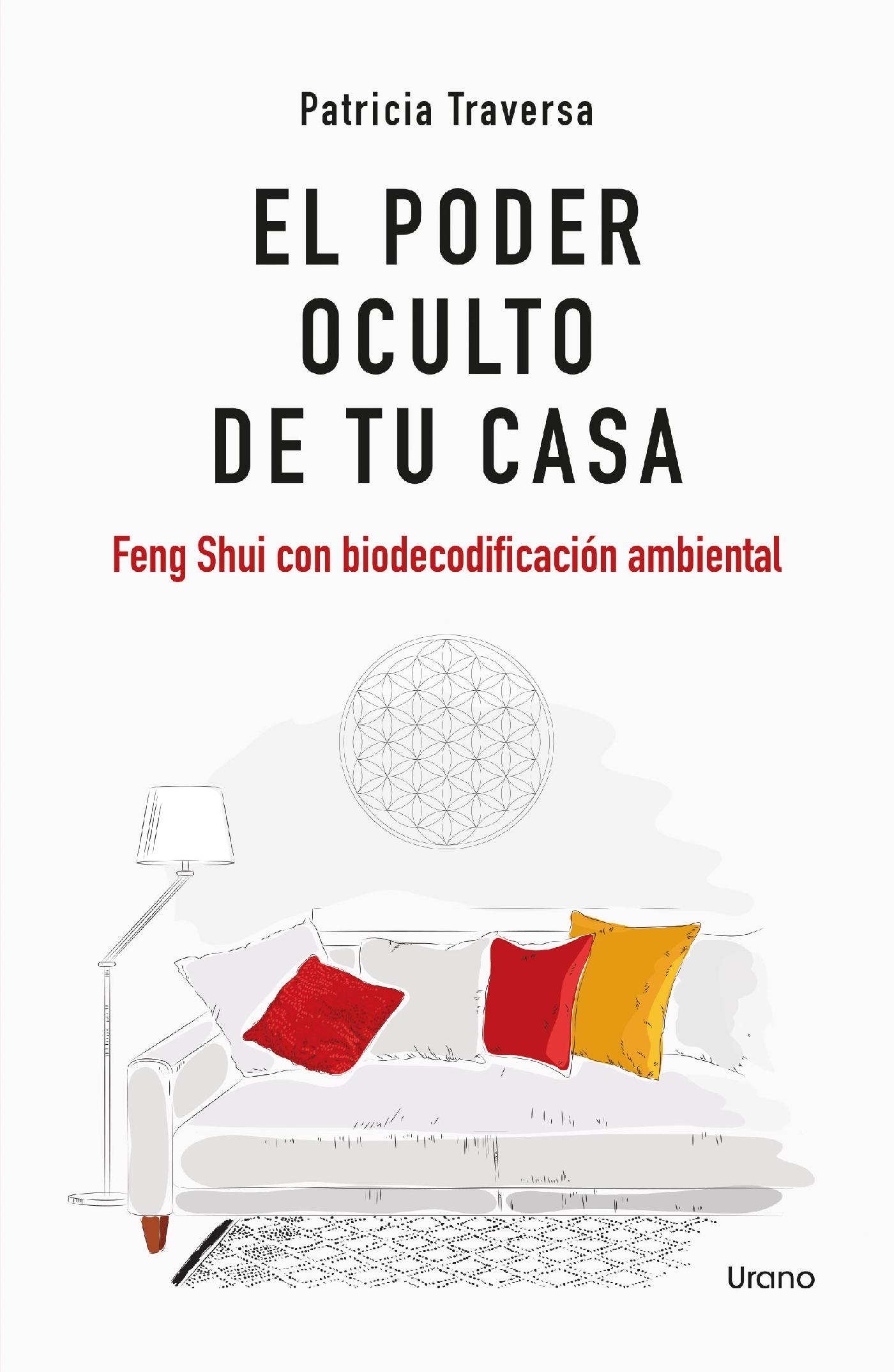 El Poder Oculto de tu Casa