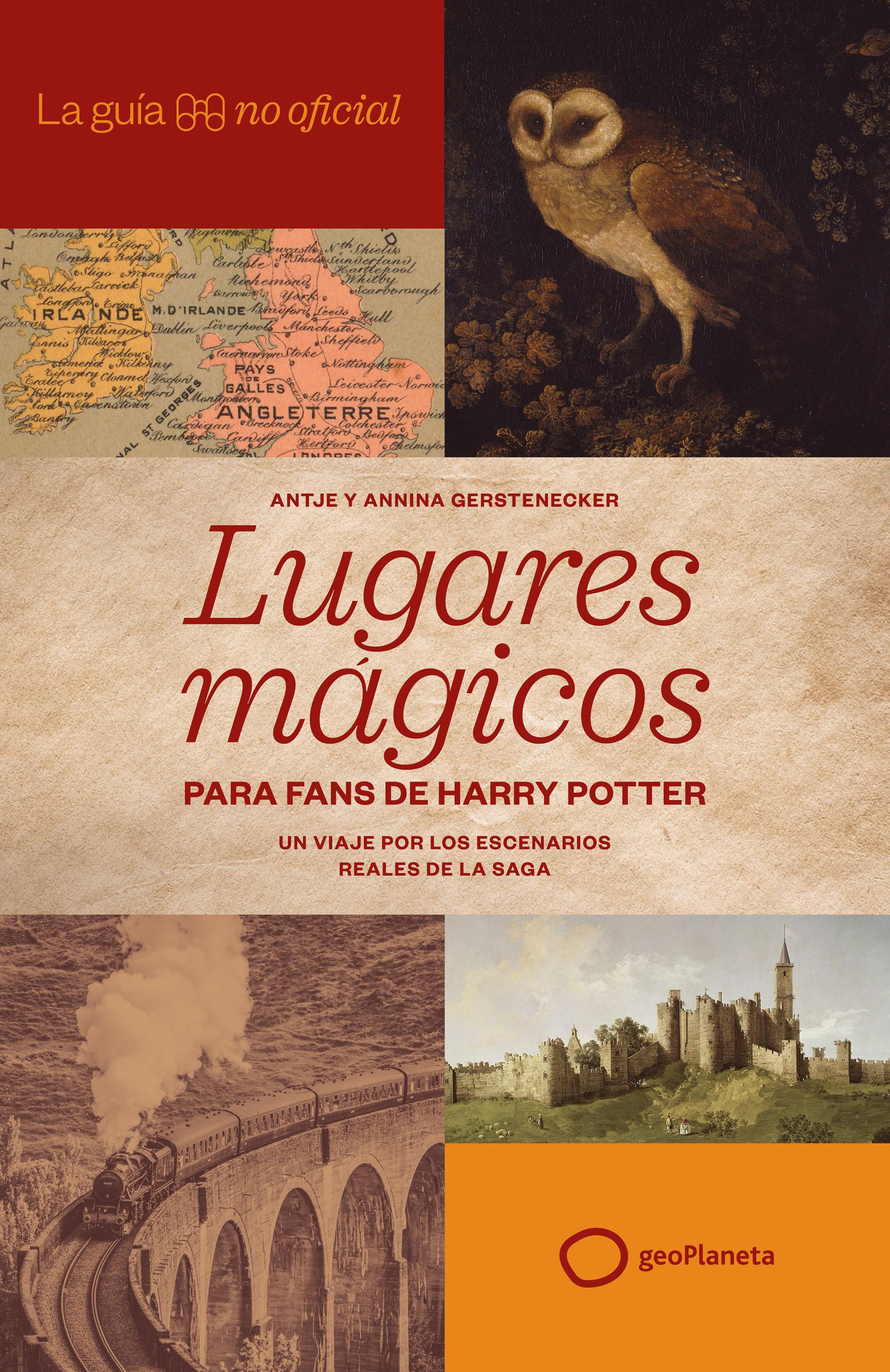LA GUÍA NO OFICIAL DE LUGARES MÁGICOS PARA FANS DE HARRY POTTER