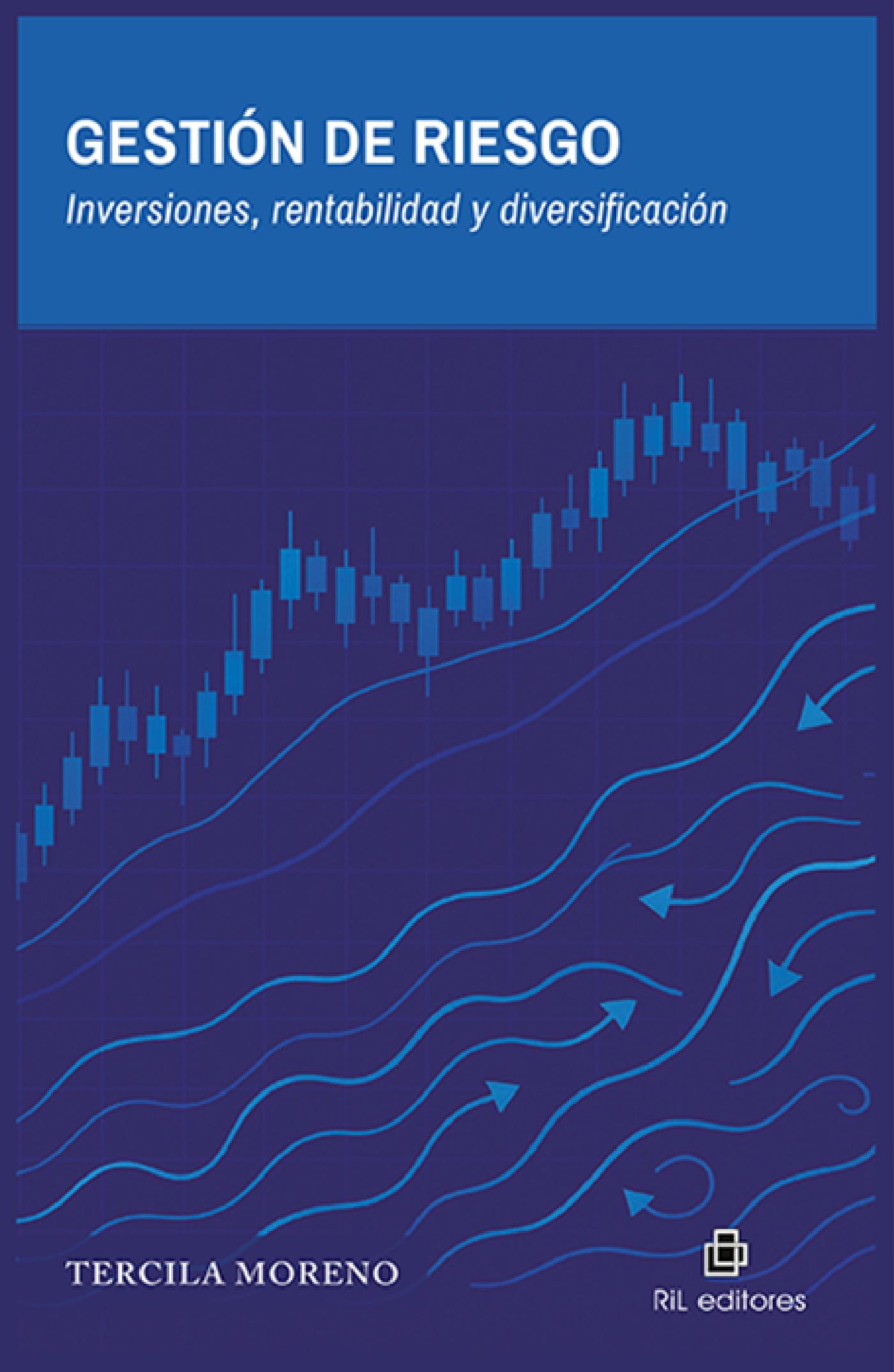 GESTIÓN DE RIESGO. INVERSIONES, RENTABILIDAD Y DIVERSIFICACIÓN