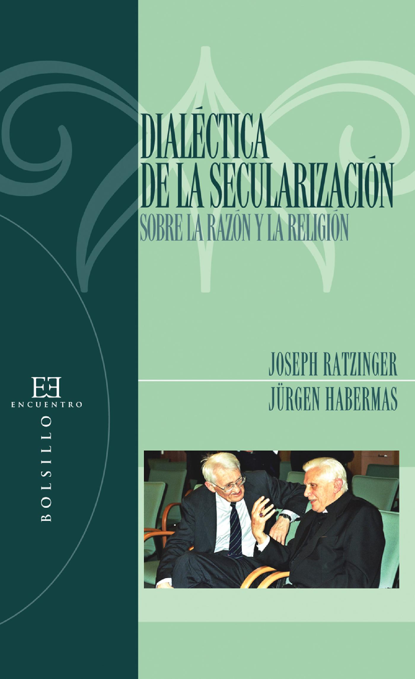 DIALÉCTICA DE LA SECULARIZACIÓN 