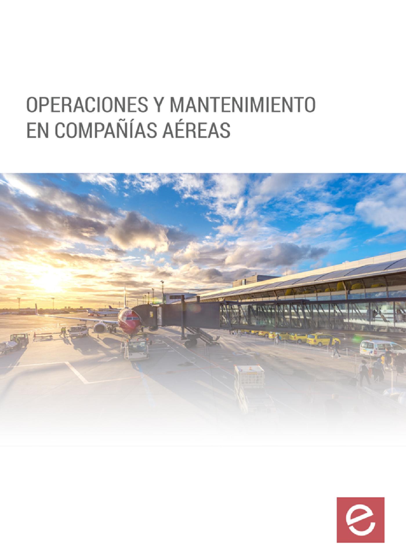 OPERACIONES Y MANTENIMIENTO EN COMPAÑÍAS AÉREAS
