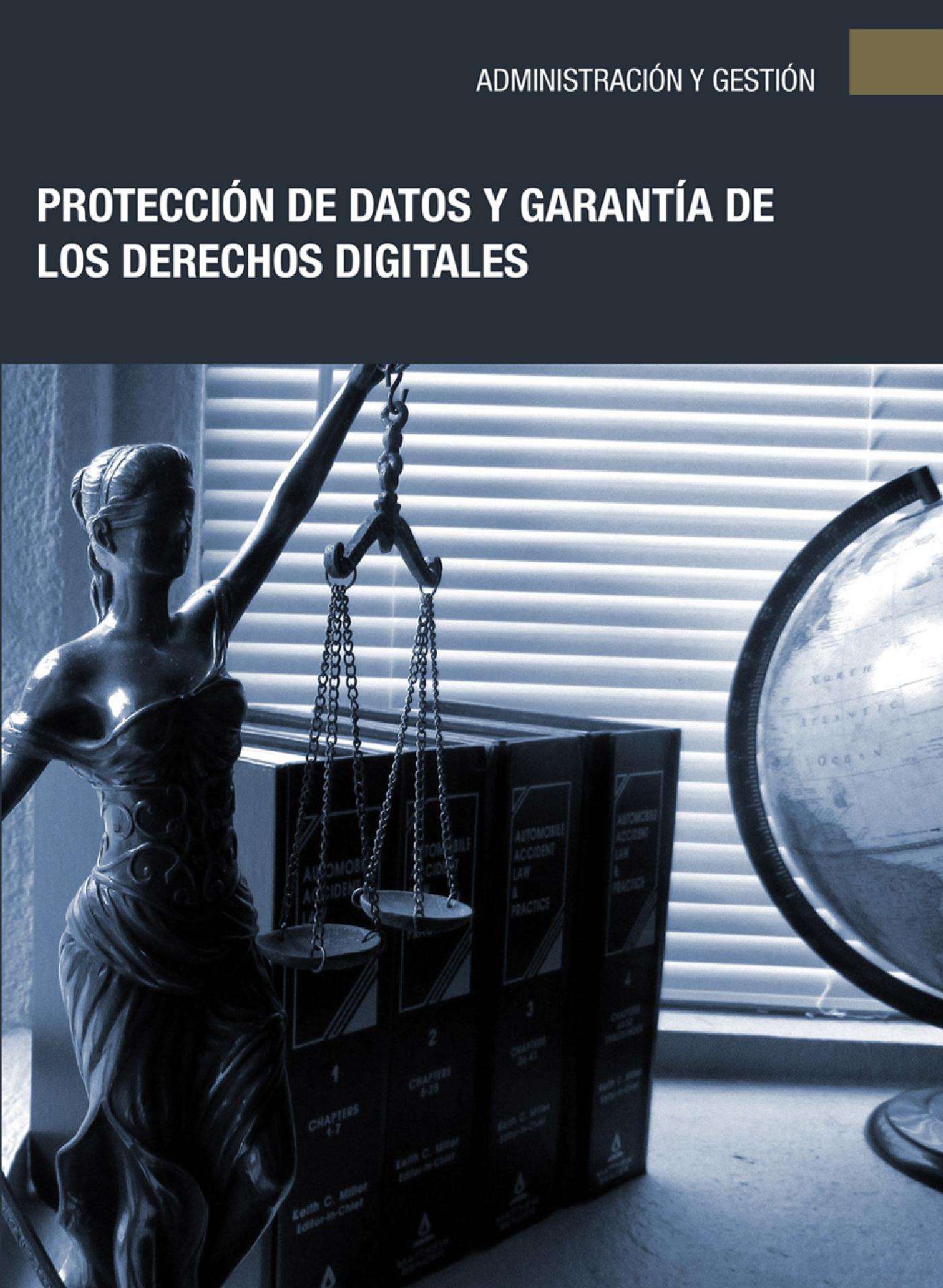 PROTECCIÓN DE DATOS Y GARANTÍA DE LOS DERECHOS DIGITALES