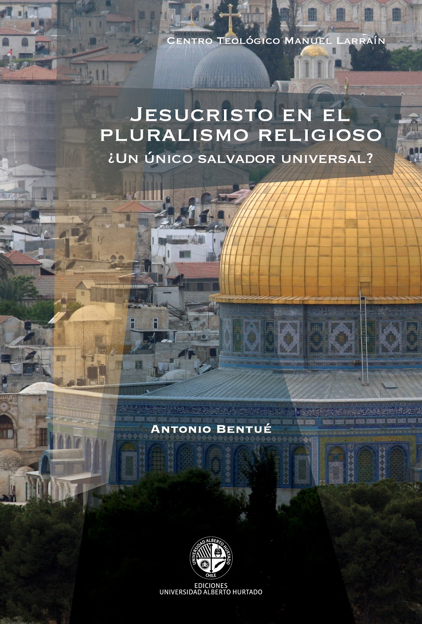 JESUCRISTO EN EL PLURALISMO RELIGIOSO
