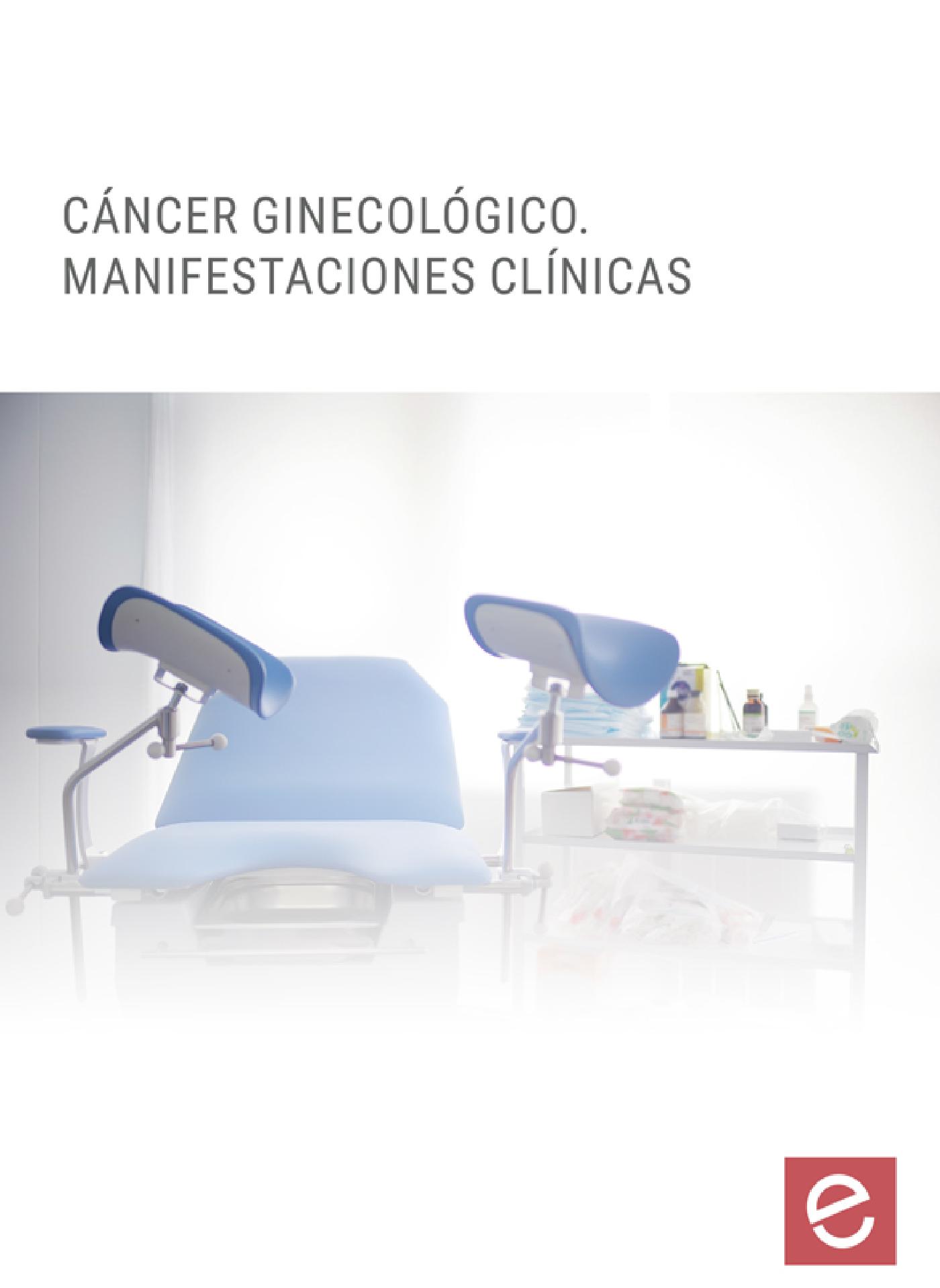 CÁNCER GINECOLÓGICO. MANIFESTACIONES CLINICAS