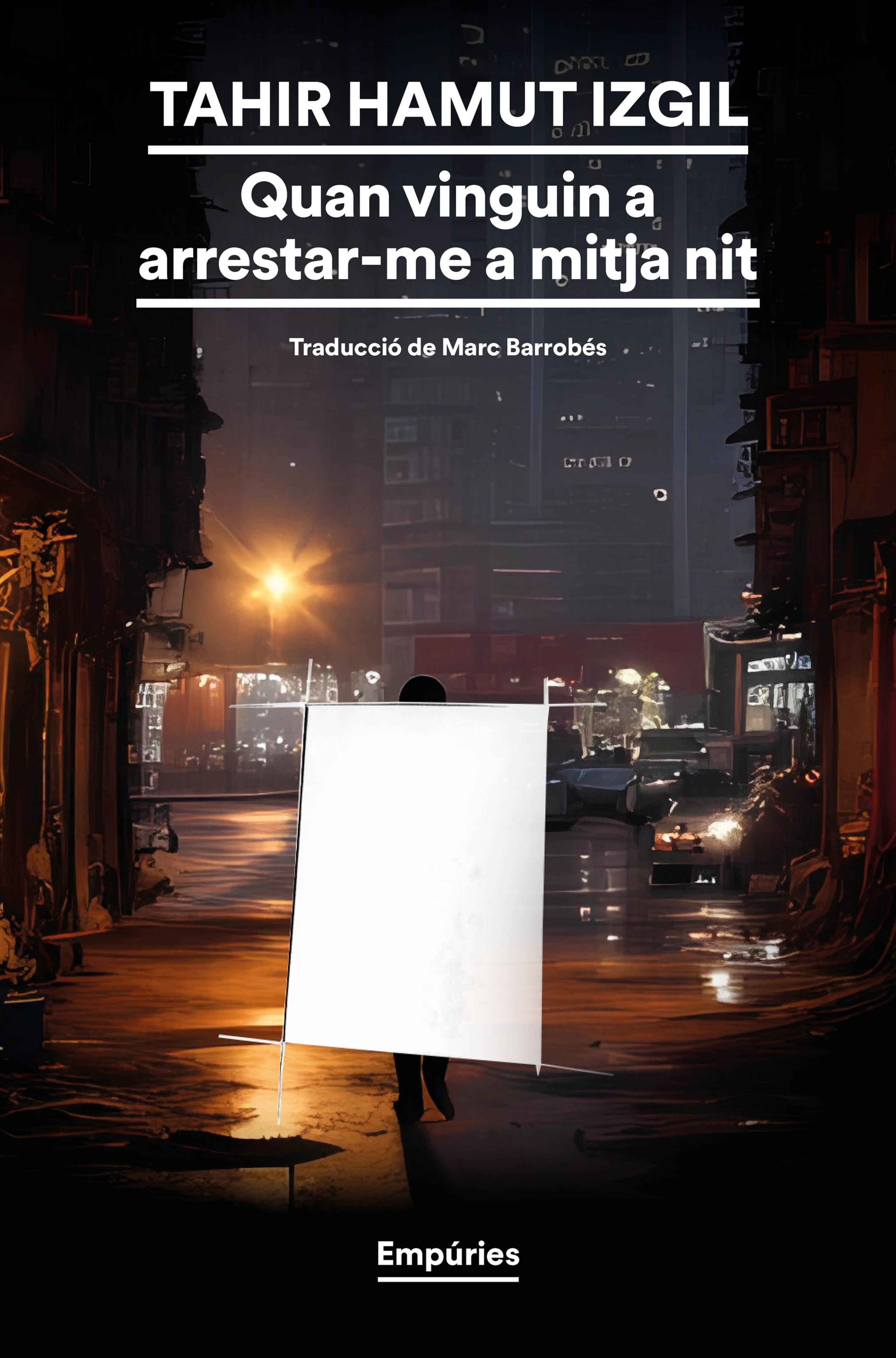 QUAN VINGUIN A ARRESTAR-ME A MITJA NIT