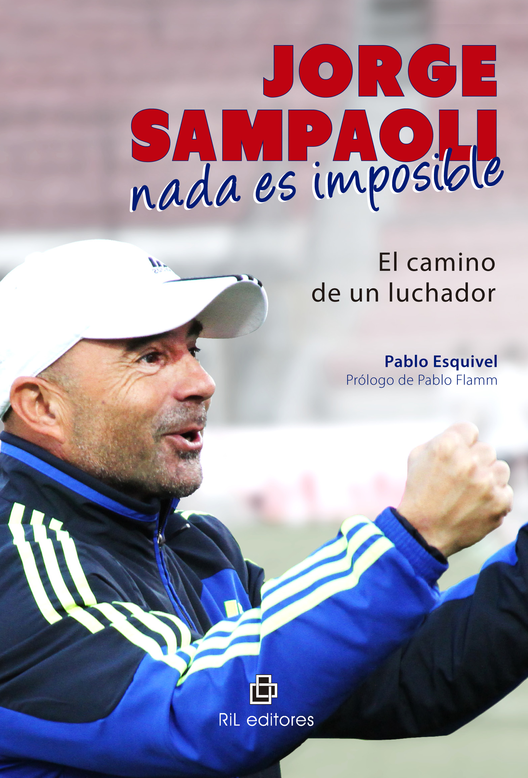 JORGE SAMPAOLI: NADA ES IMPOSIBLE