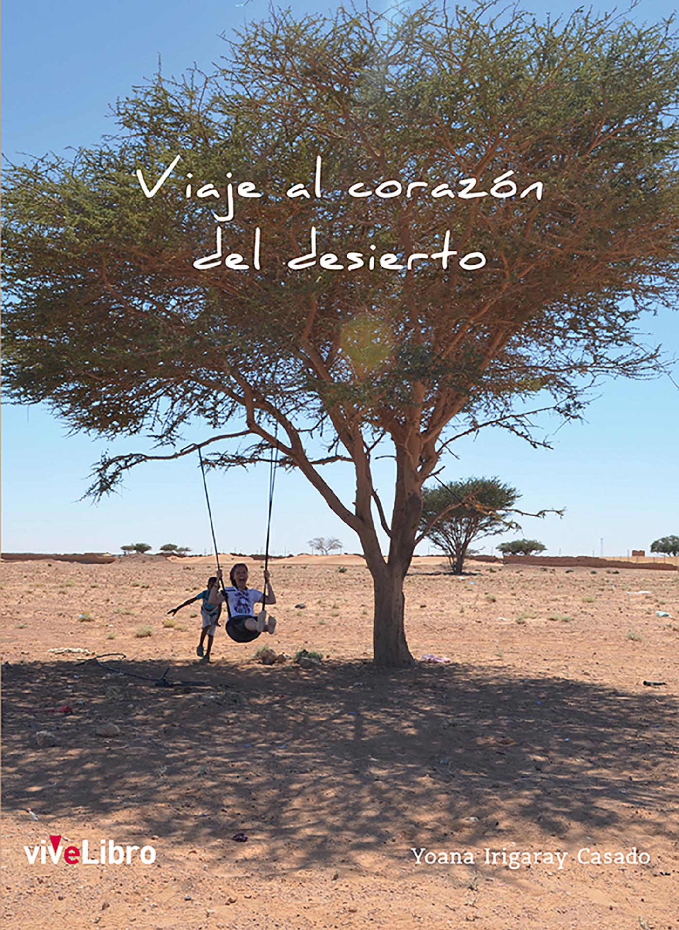 VIAJE AL CORAZÓN DEL DESIERTO