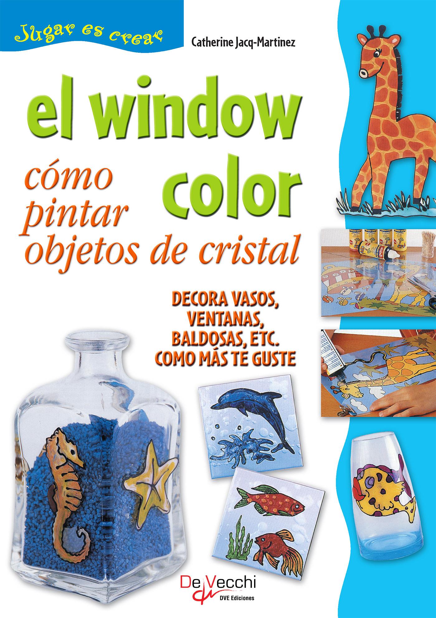 EL WINDOW COLOR. CÓMO PINTAR OBJETOS DE CRISTAL