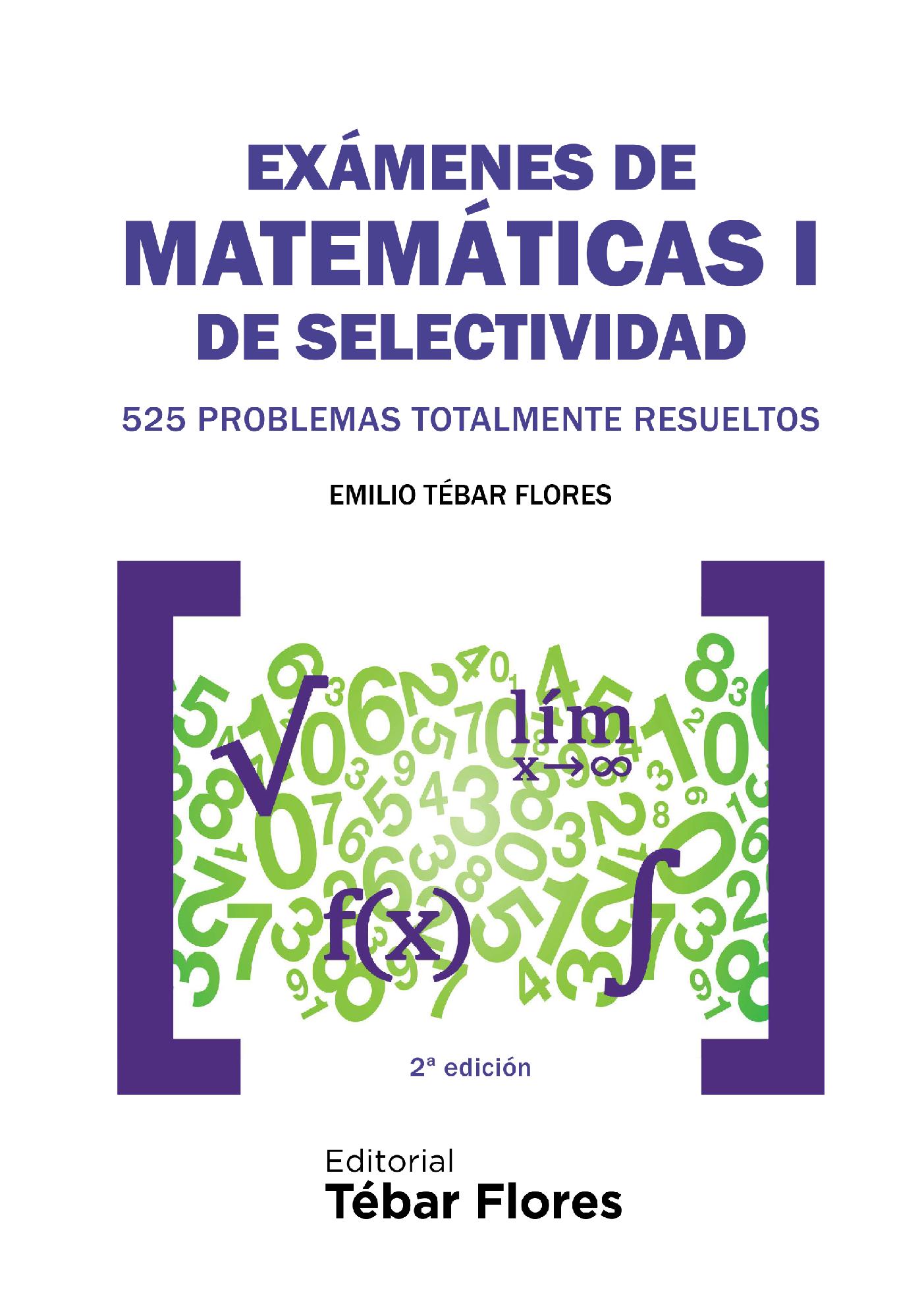 EXÁMENES DE MATEMÁTICAS I DE SELECTIVIDAD