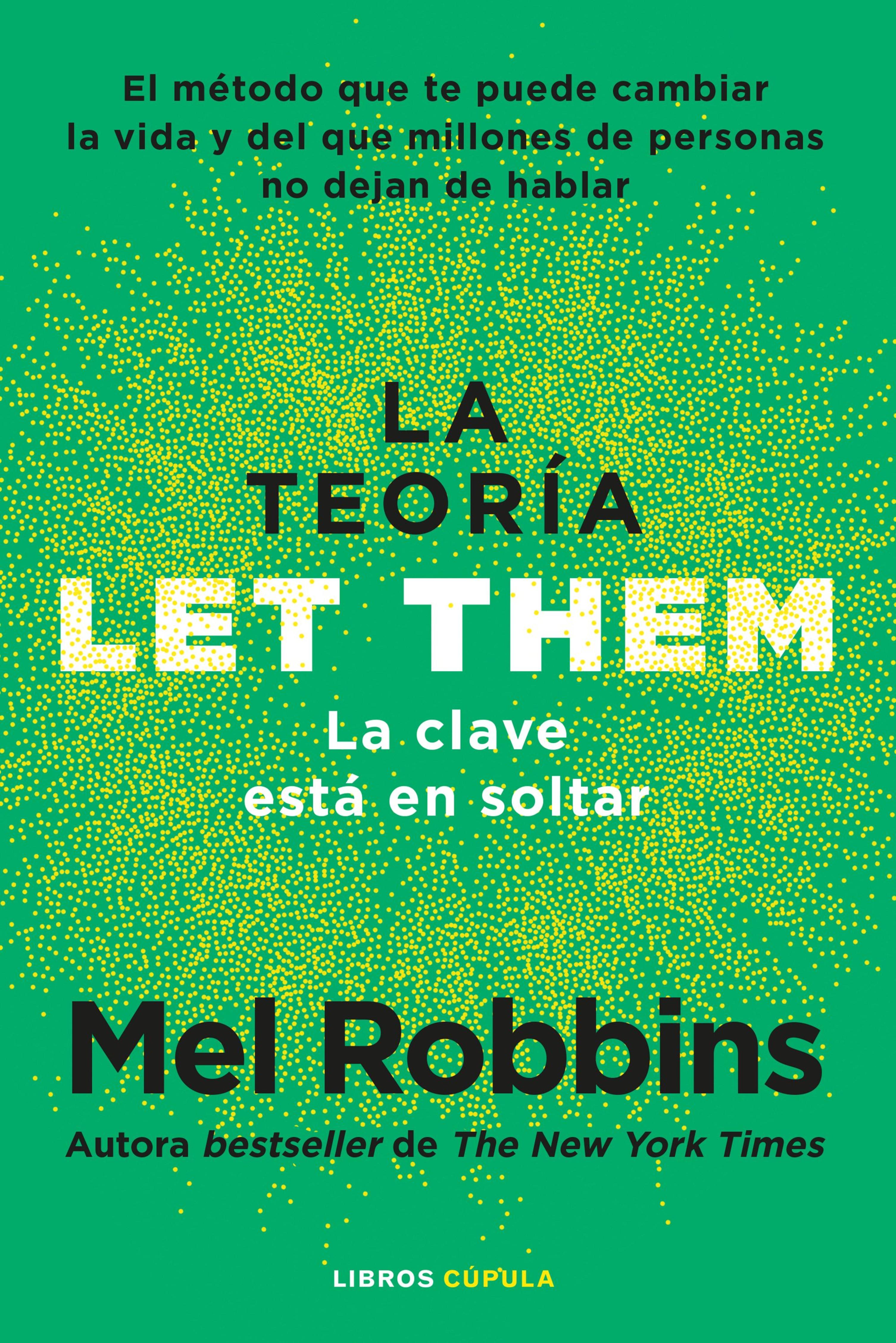 LA TEORÍA LET THEM. LA CLAVE ESTÁ EN SOLTAR