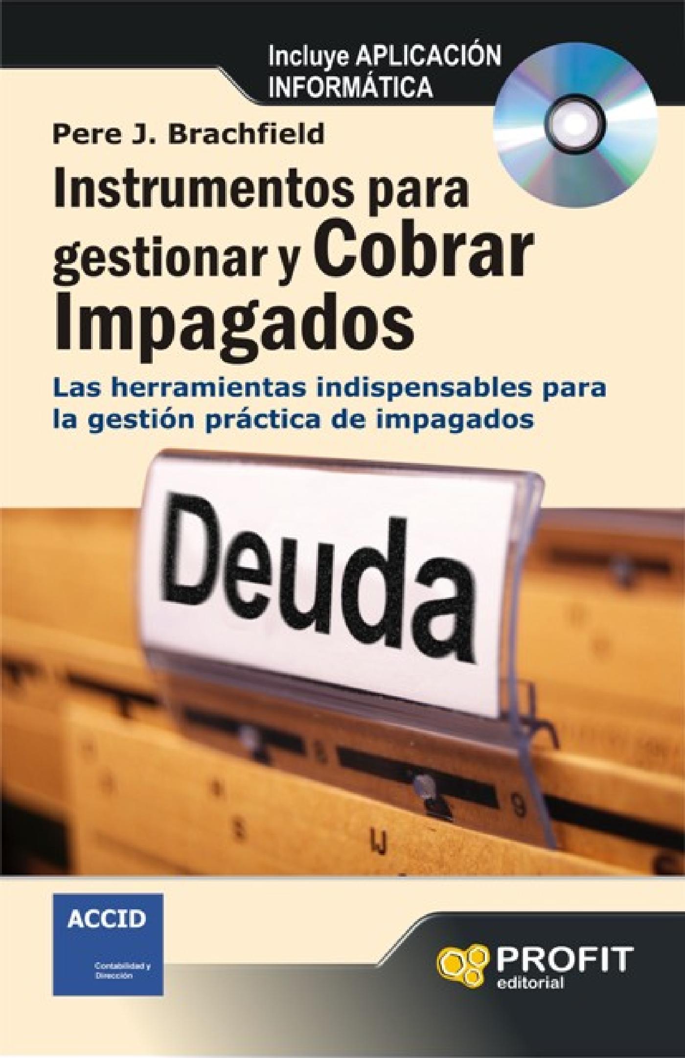 INSTRUMENTOS PARA GESTIONAR Y COBRAR IMPAGADOS. EBOOK
