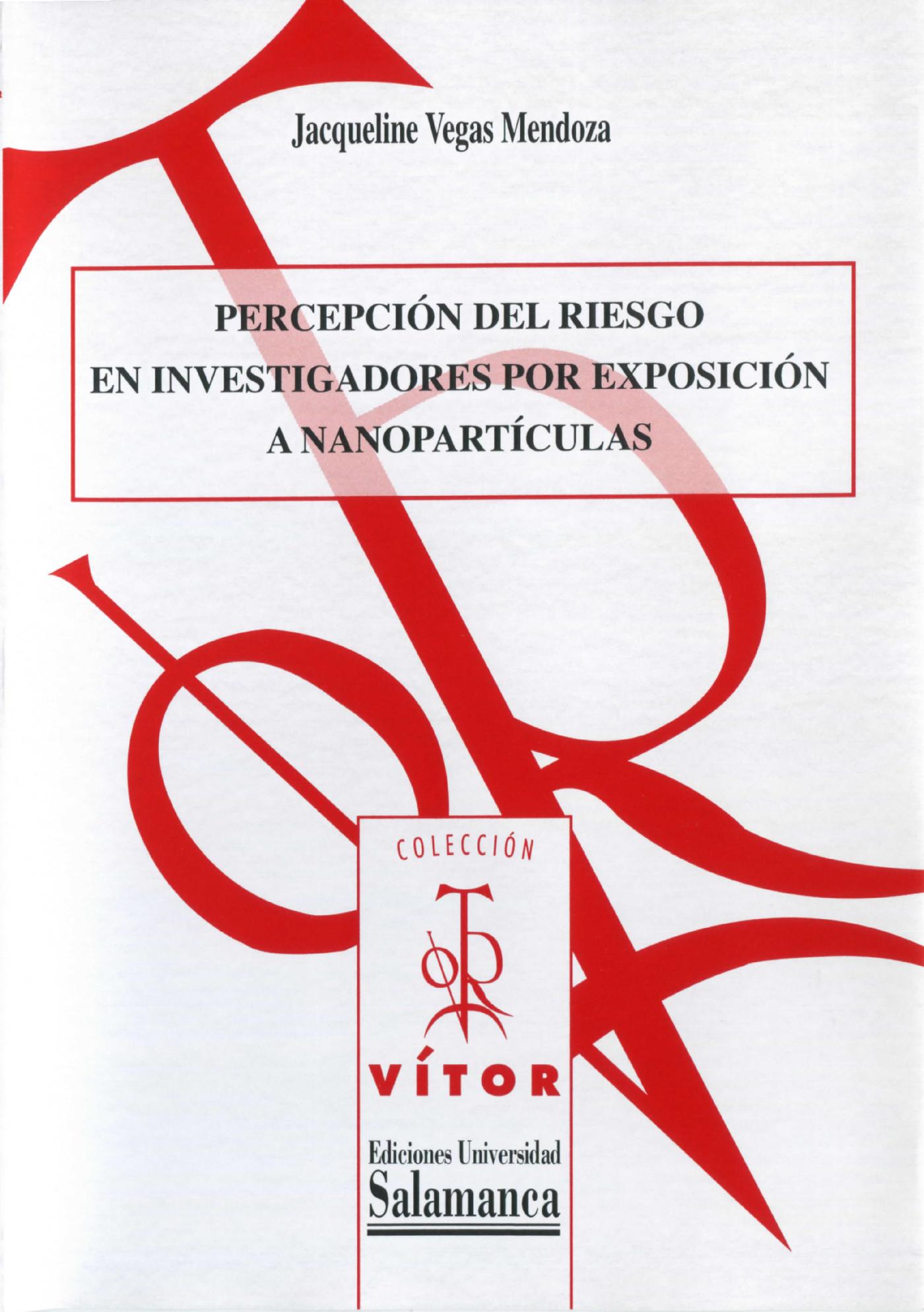 PERCEPCIÛN DEL RIESGO EN INVESTIGADORES POR EXPOSICIÛN A NANOPARTÌCULAS