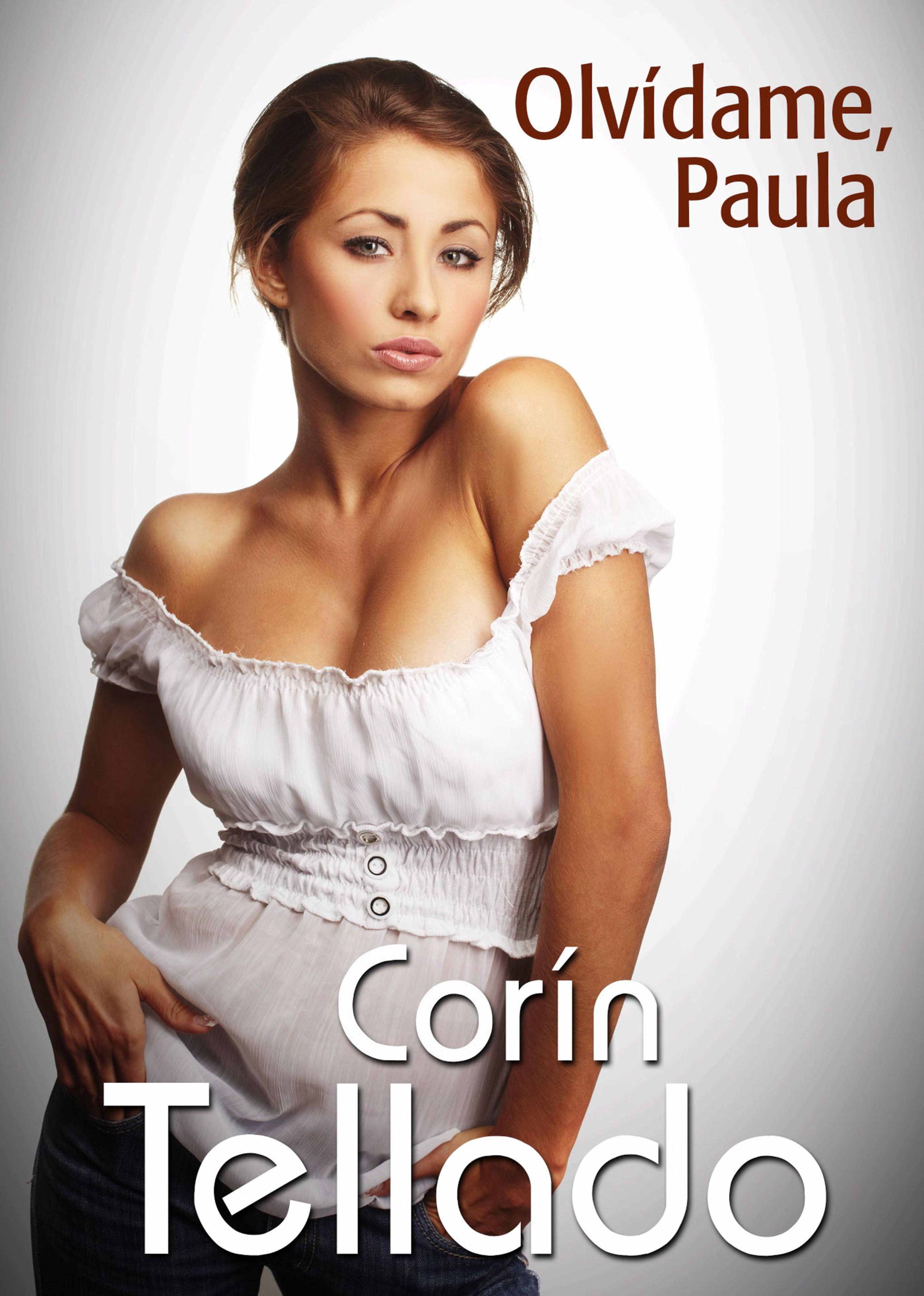 OLVÍDAME, PAULA