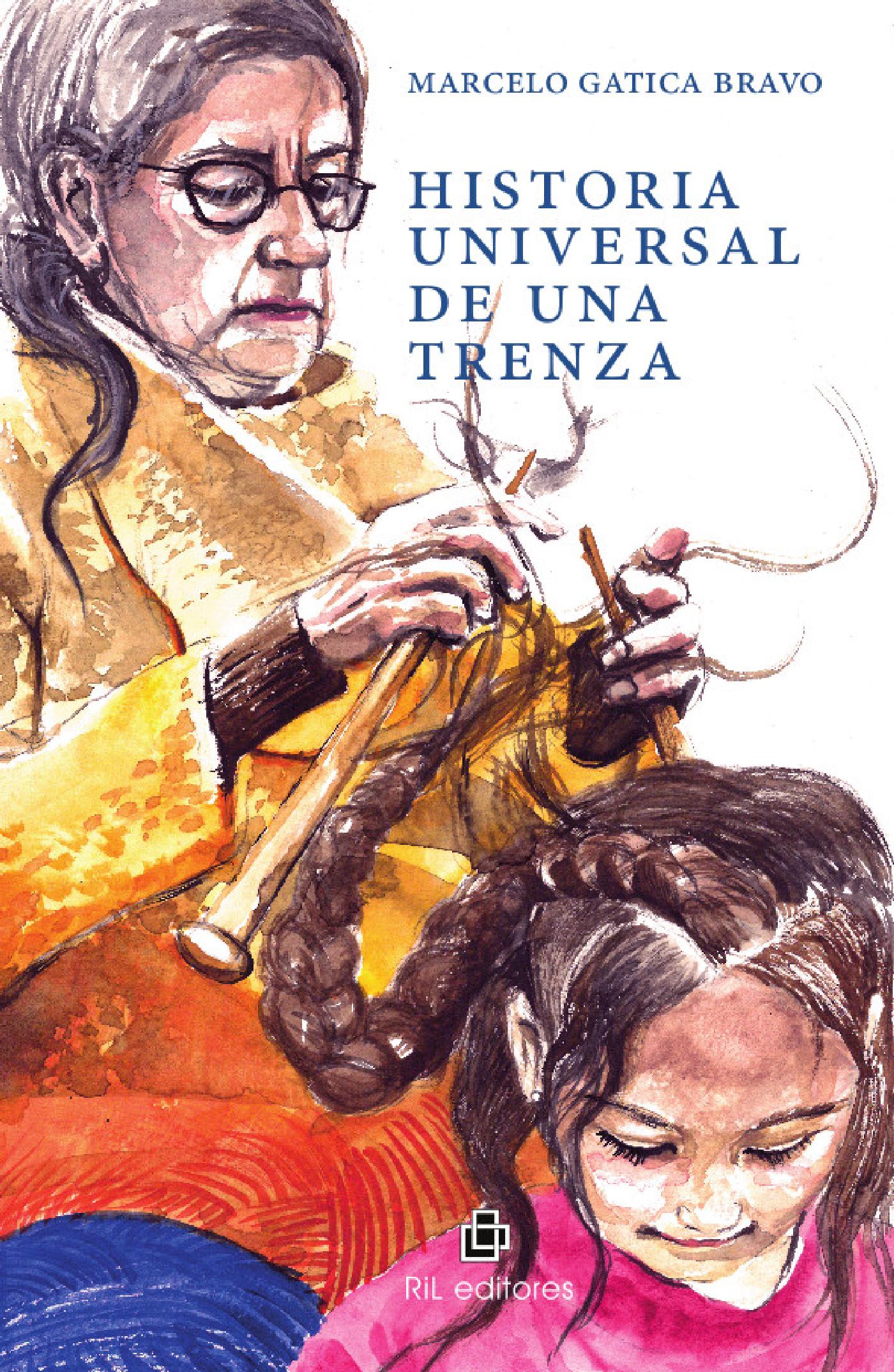 HISTORIA UNIVERSAL DE UNA TRENZA