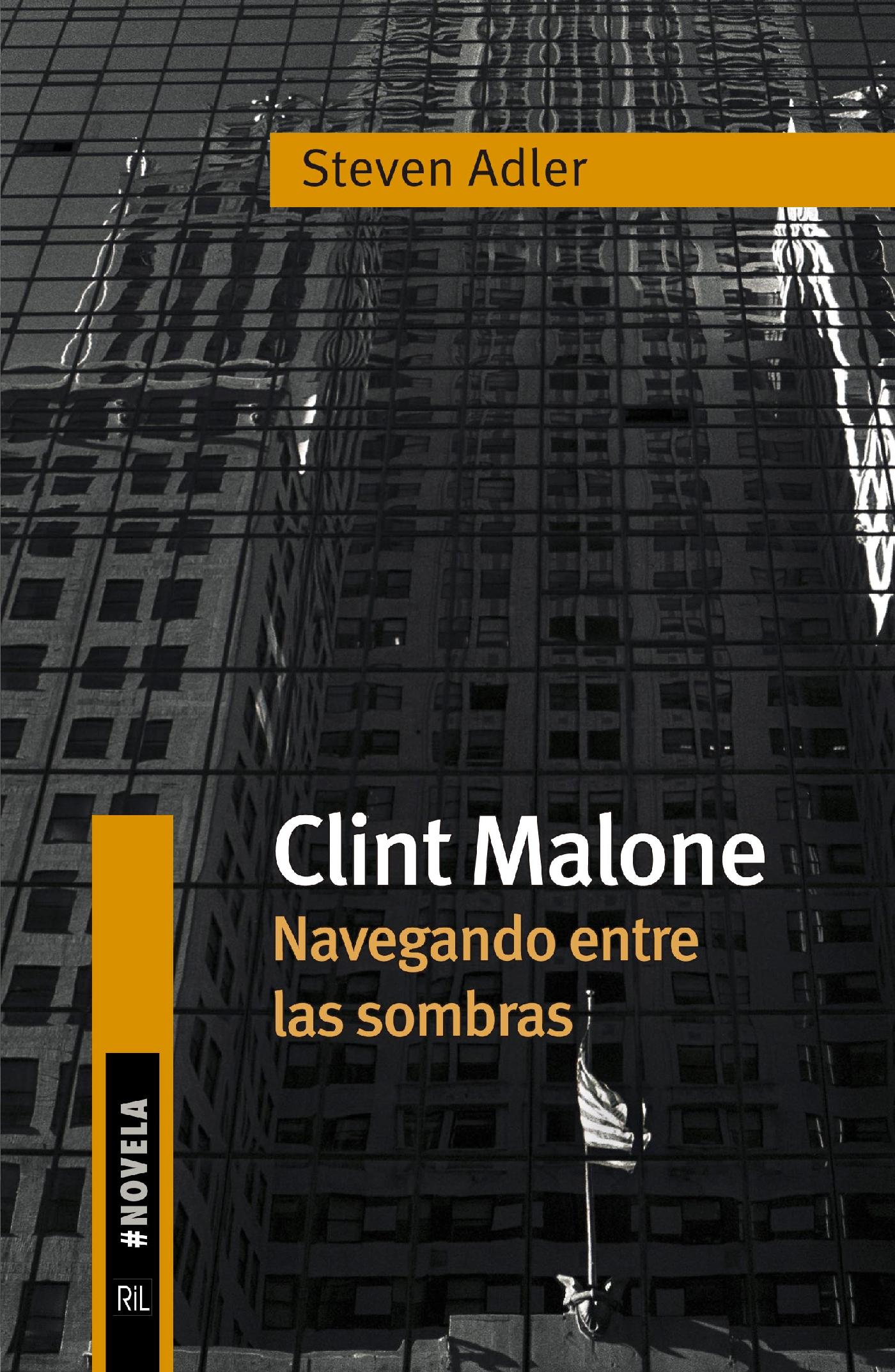 CLINT MALONE: NAVEGANDO ENTRE LAS SOMBRAS