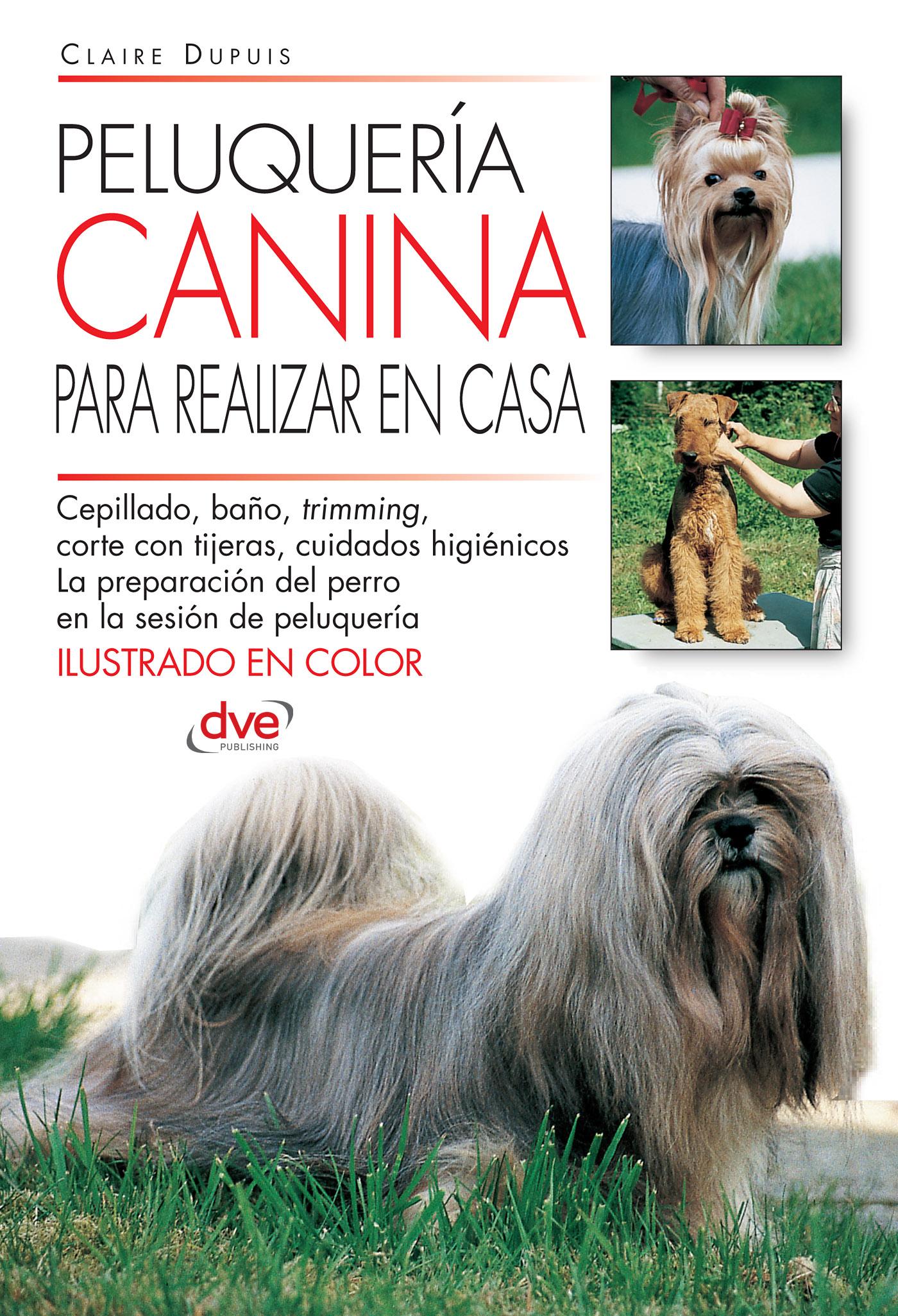 PELUQUERÍA CANINA PARA REALIZAR EN CASA
